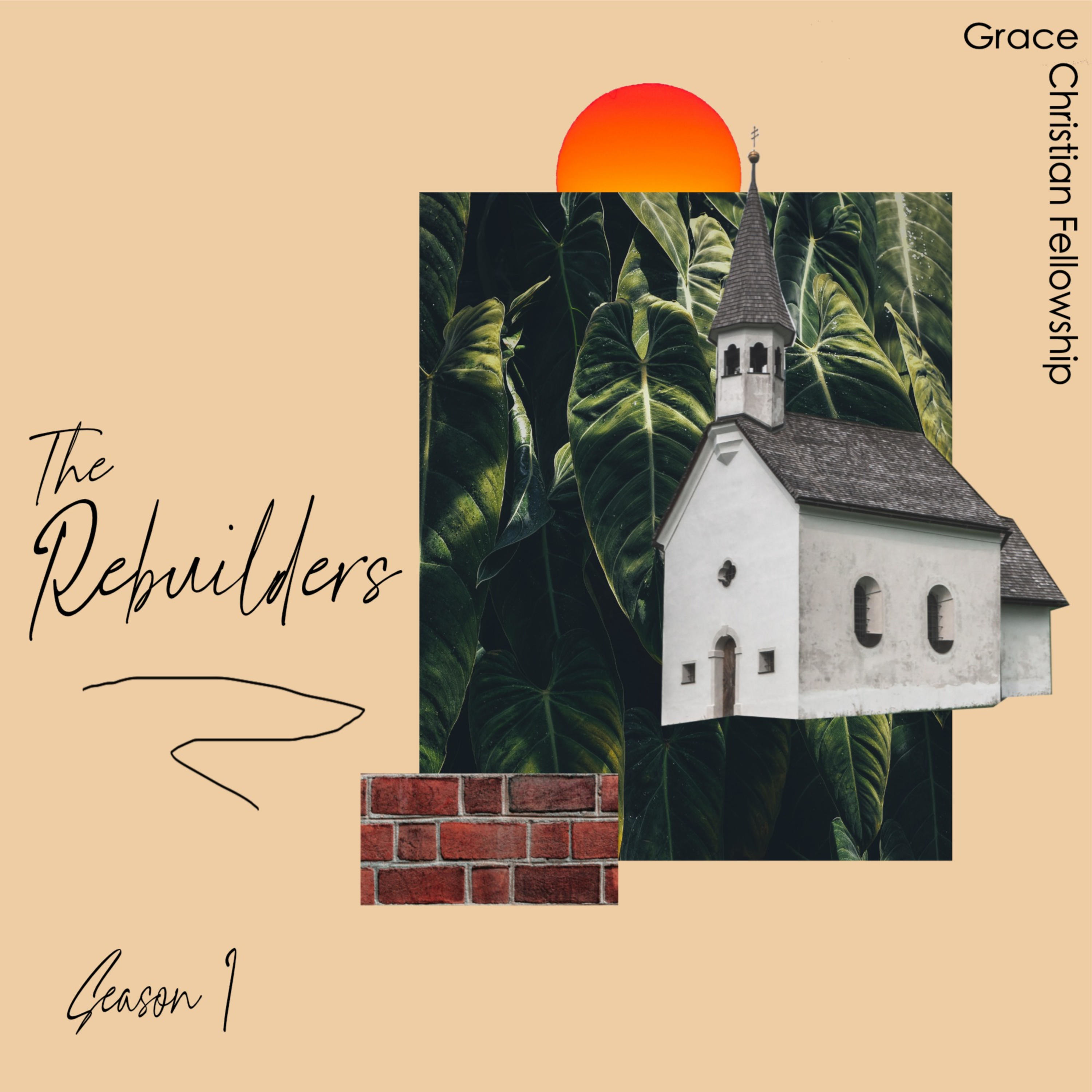 The Rebuilders Podcast