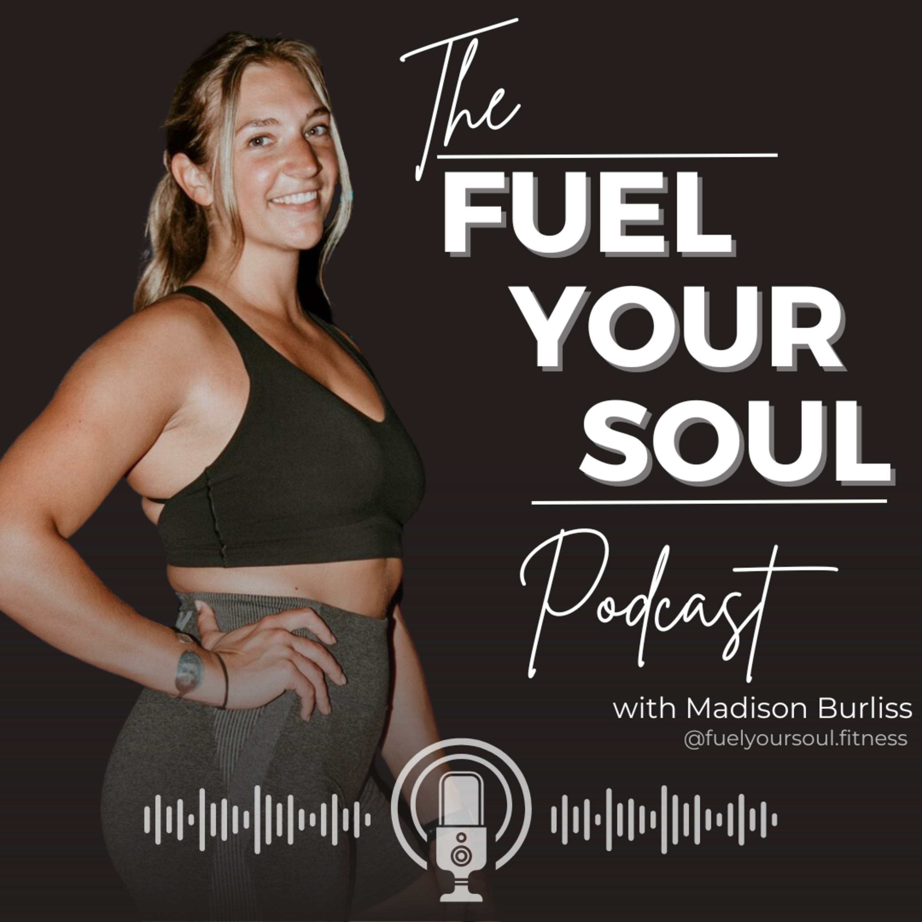 The Fuel Your Soul Podcast
