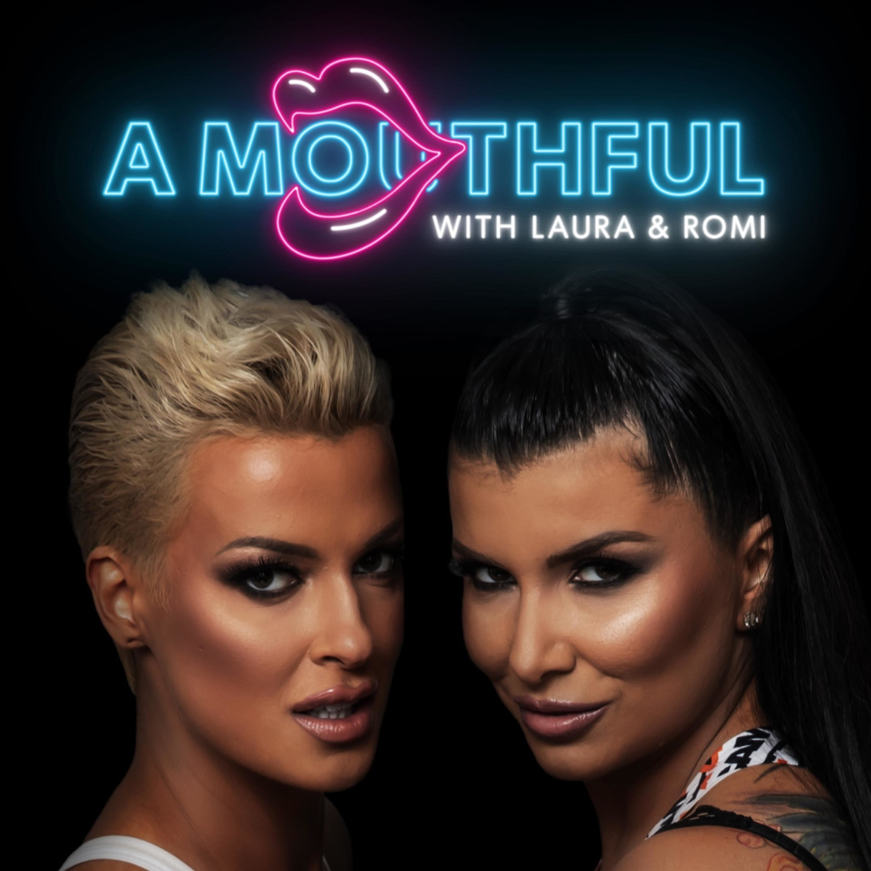 CAM4 Presents: A Mouthful with Laura and Romi