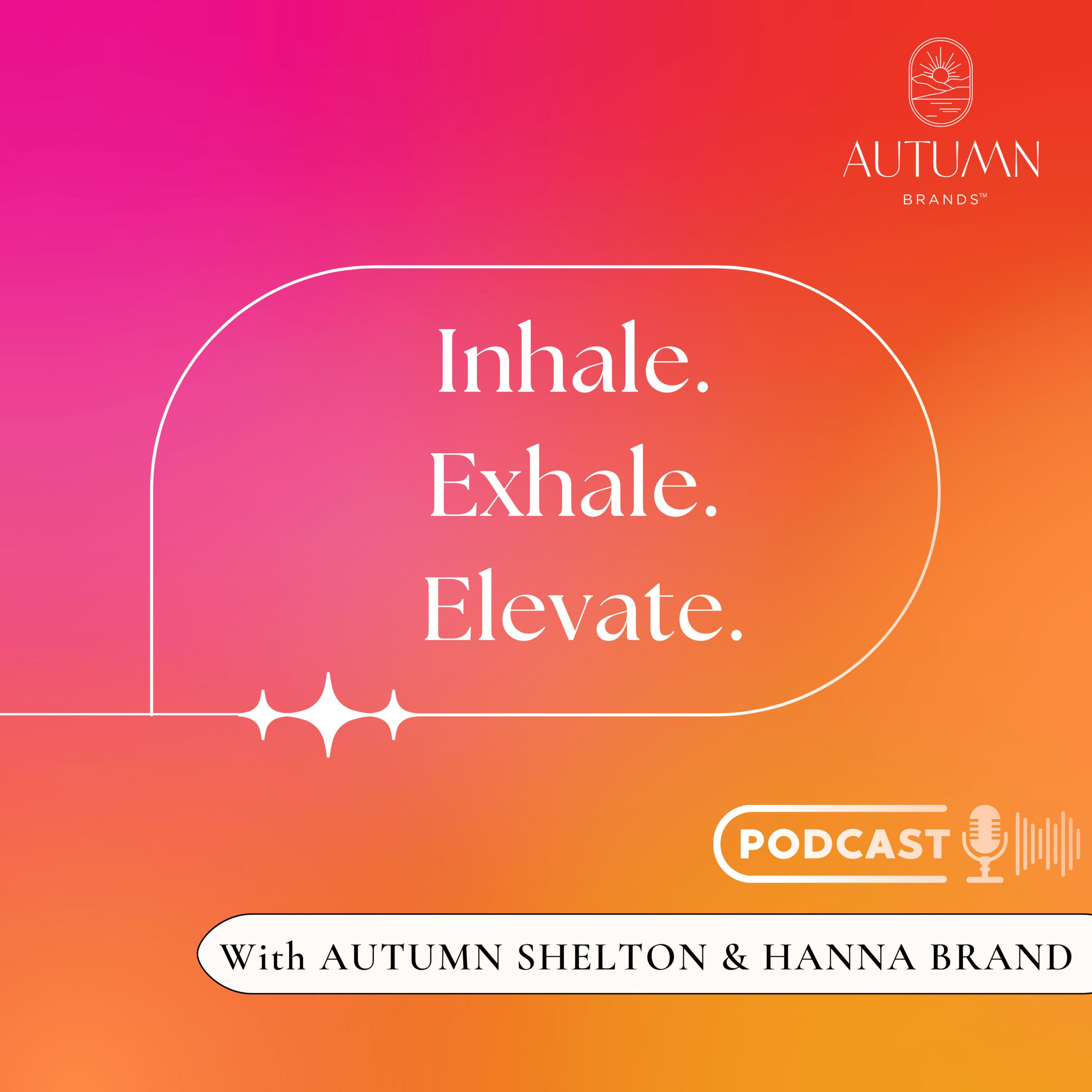 Introducing Inhale. Exhale. Elevate. 