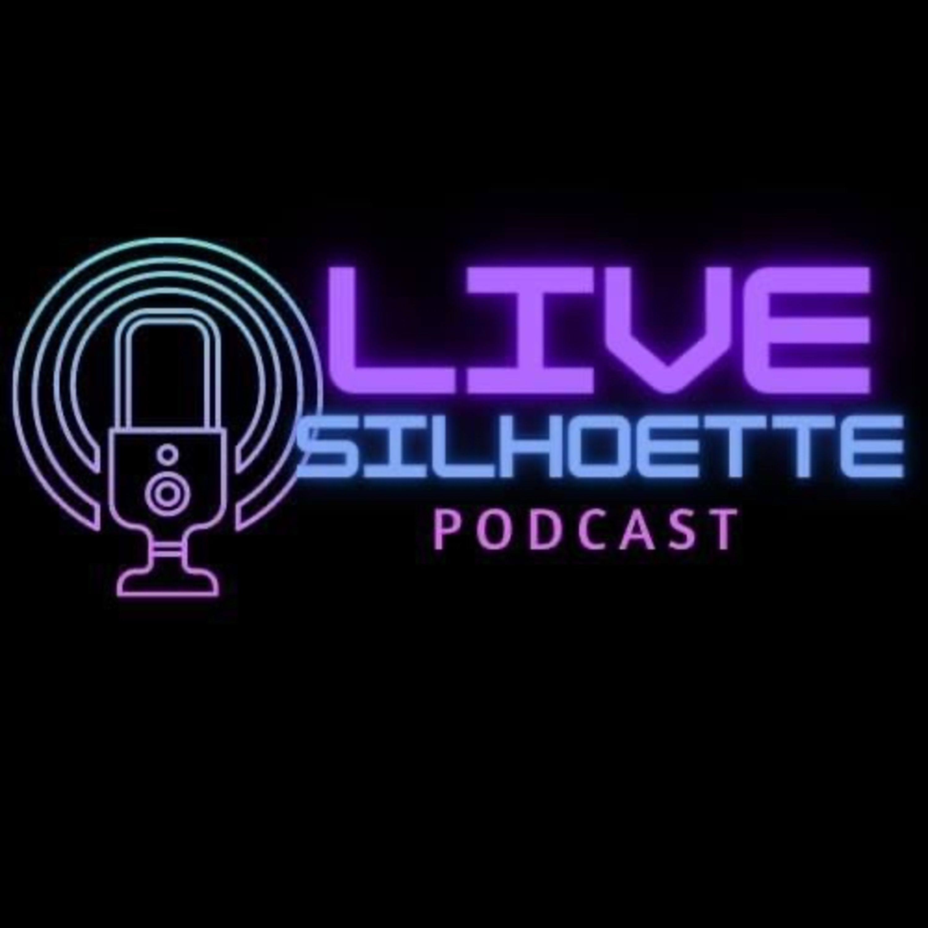 Live Silhouette Podcast podcast artwork