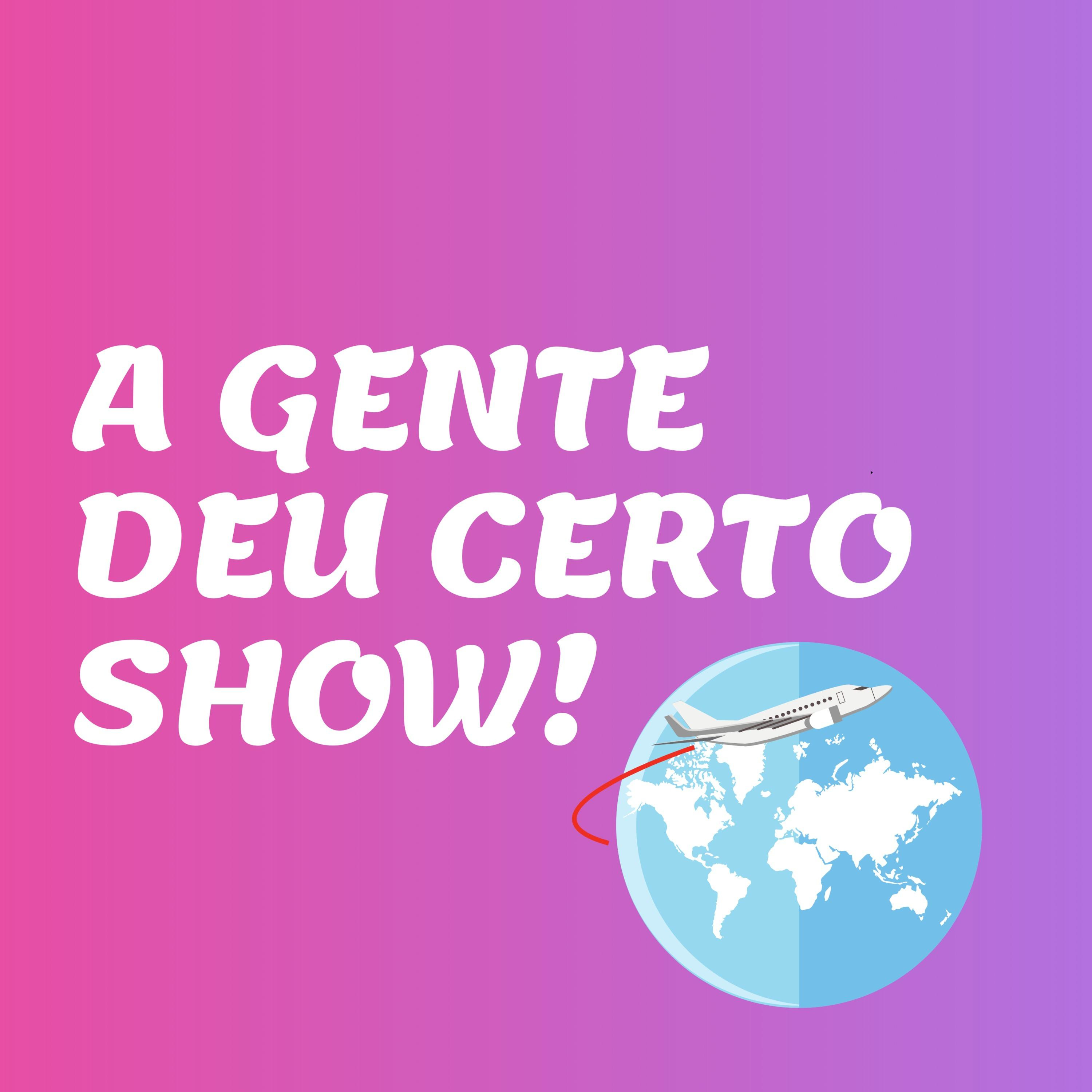A GENTE DEU CERTO podcast artwork