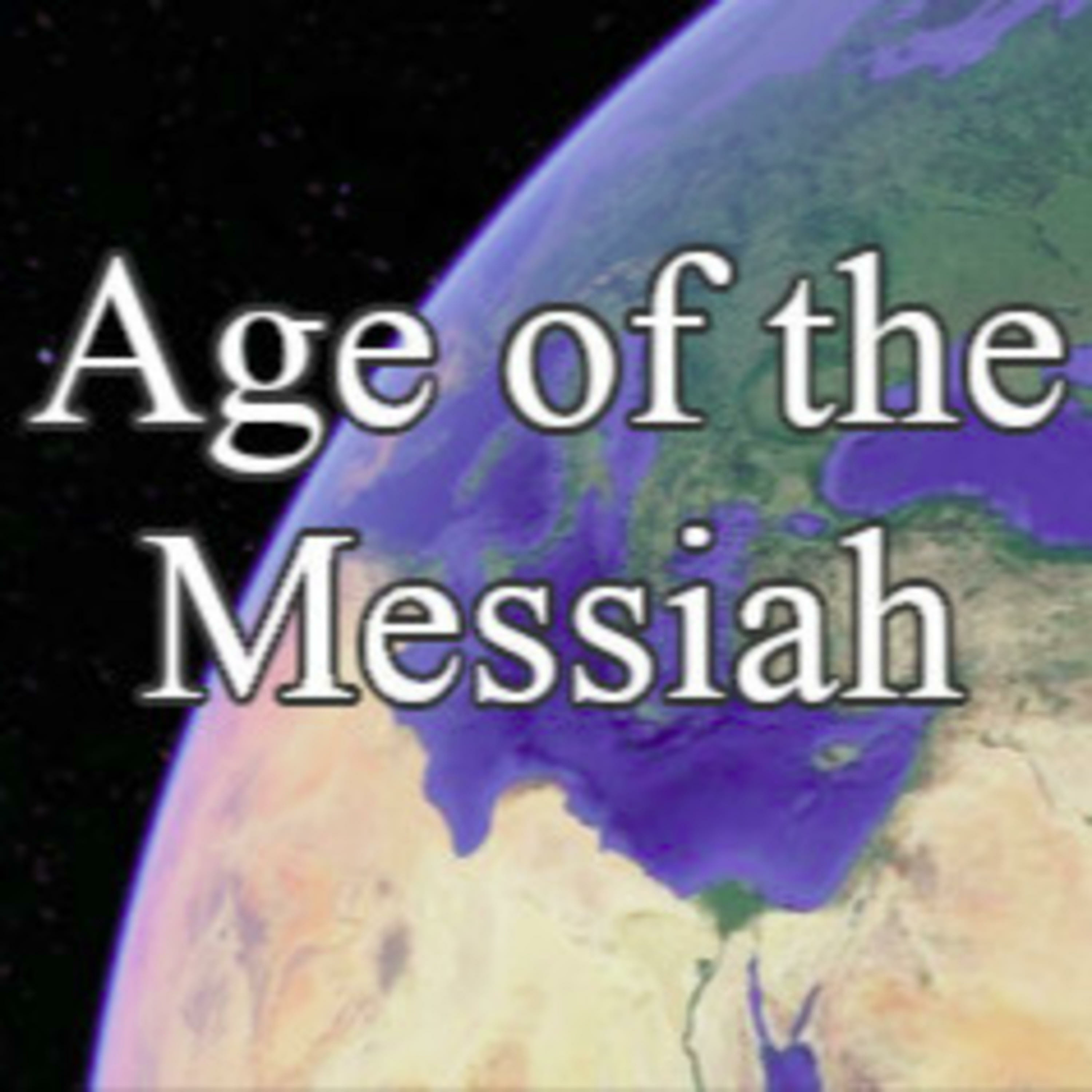 Age of the Messiah