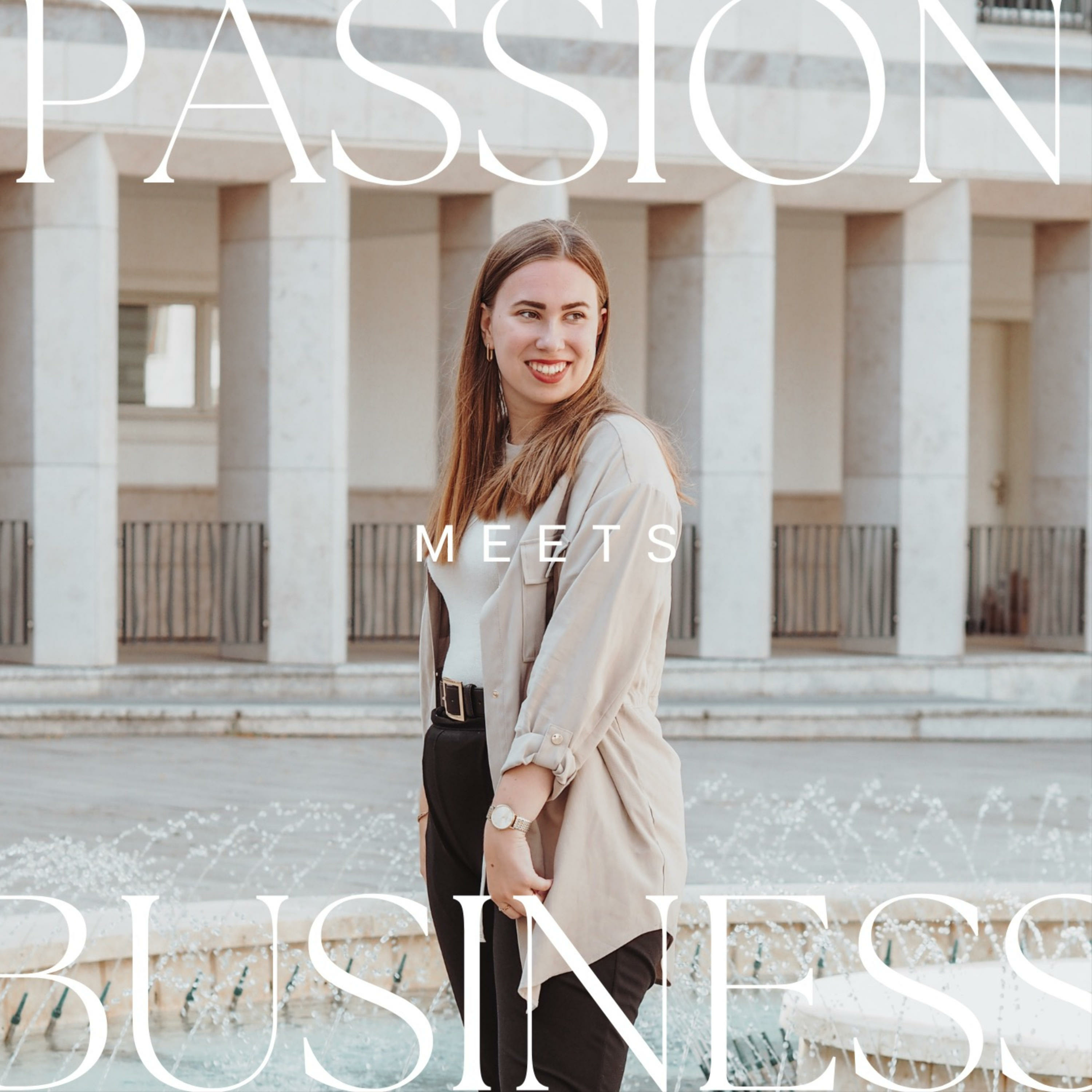 Passion meets Business