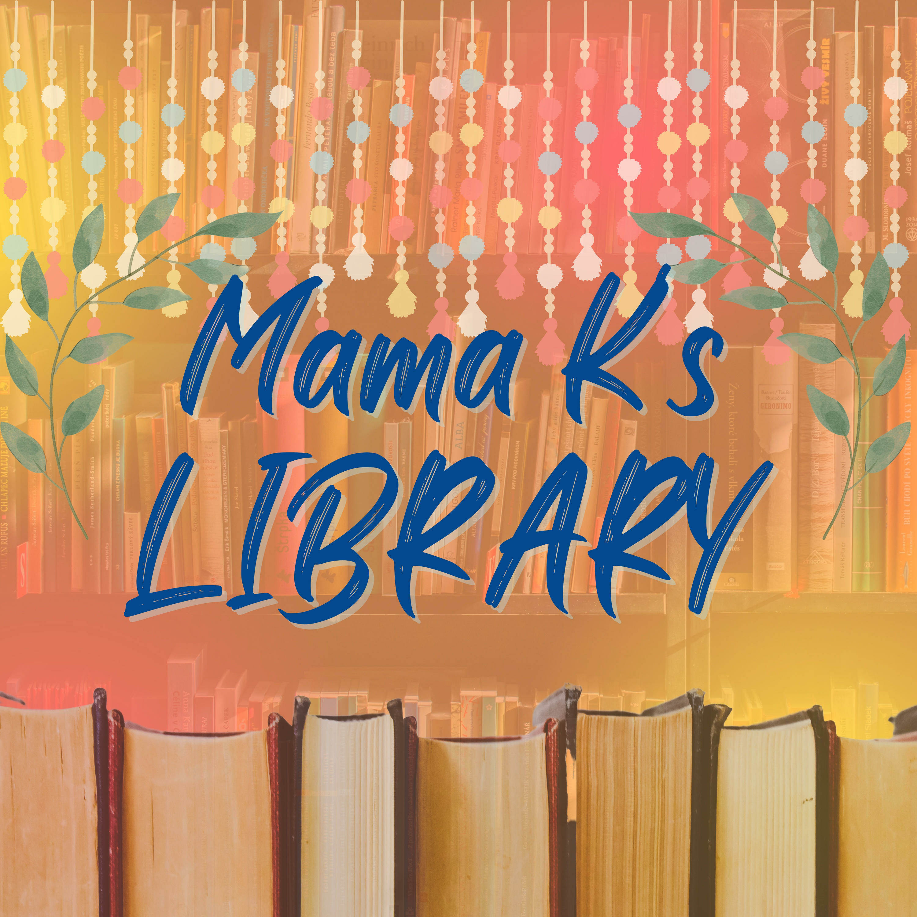 Mama K's Library podcast artwork
