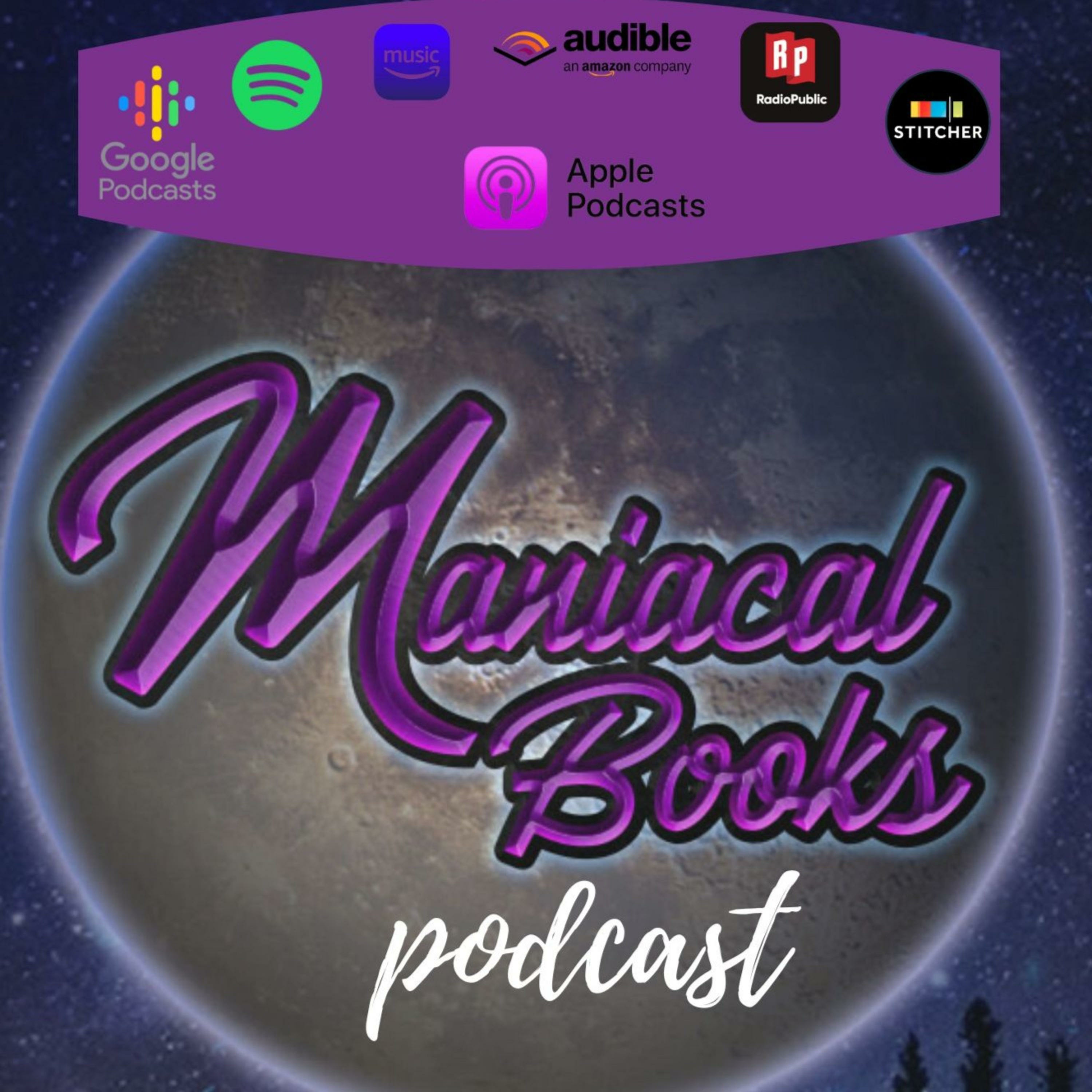 Maniacal Books Monthly Podcast