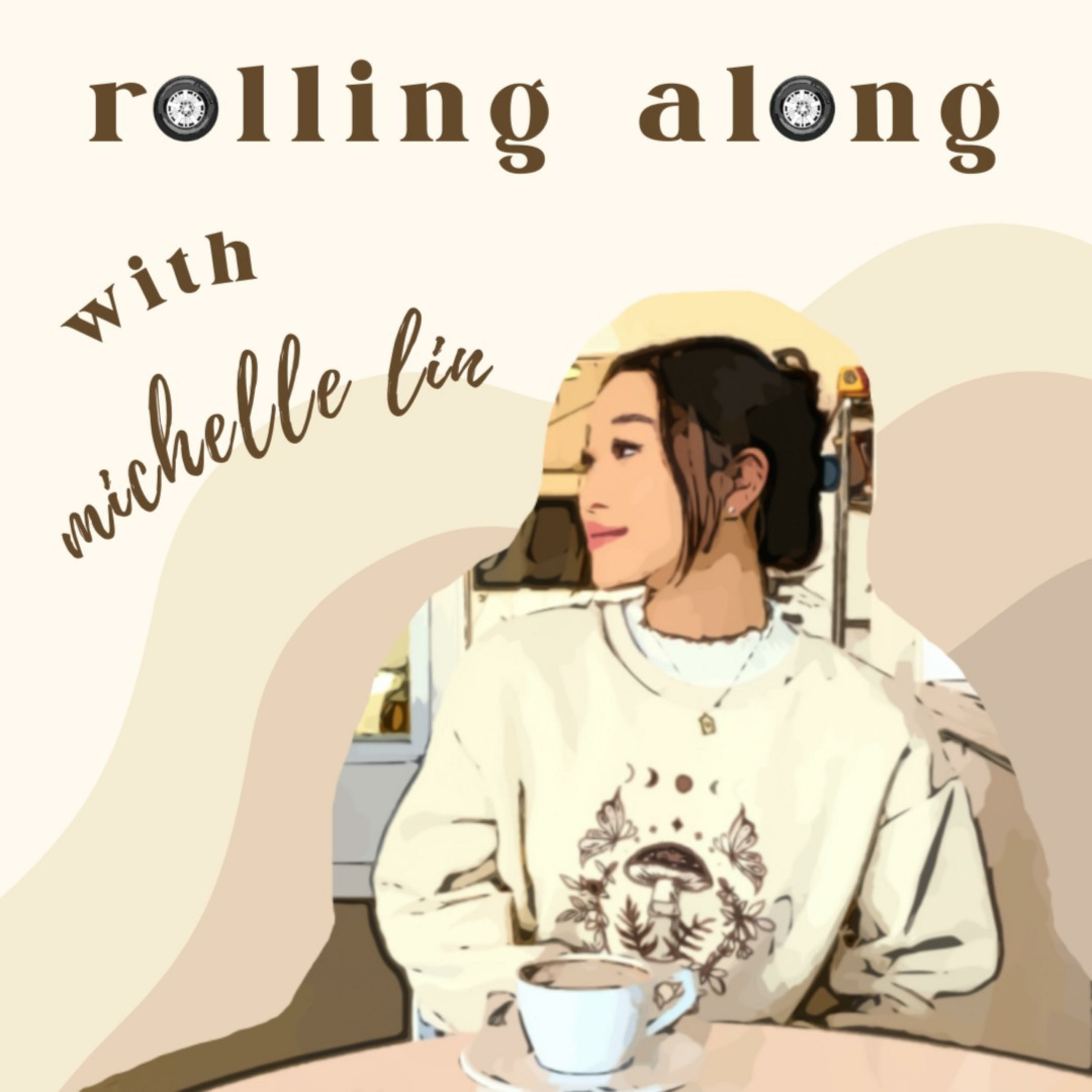Rolling Along with Michelle Lin podcast artwork