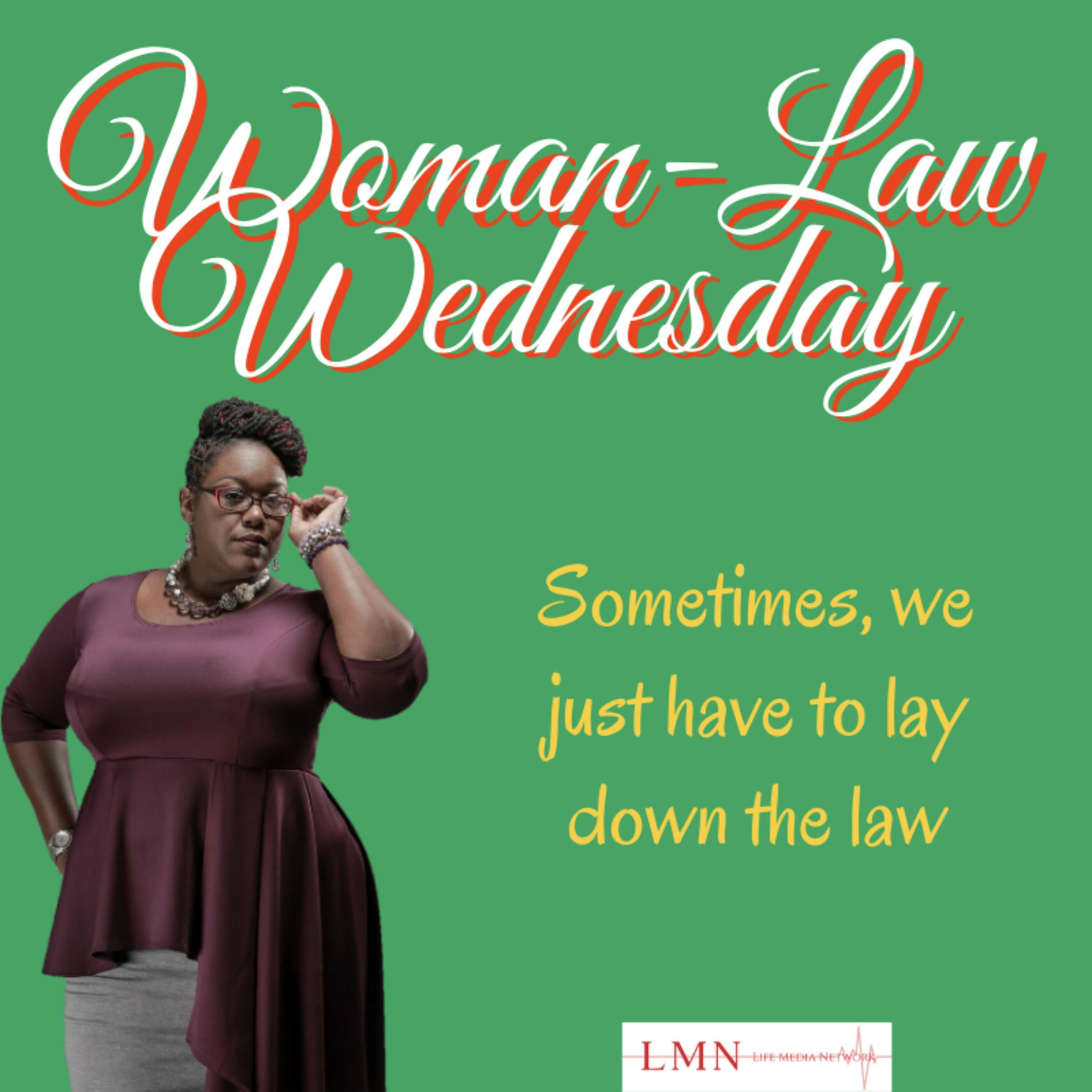 Woman-Law Wednesday