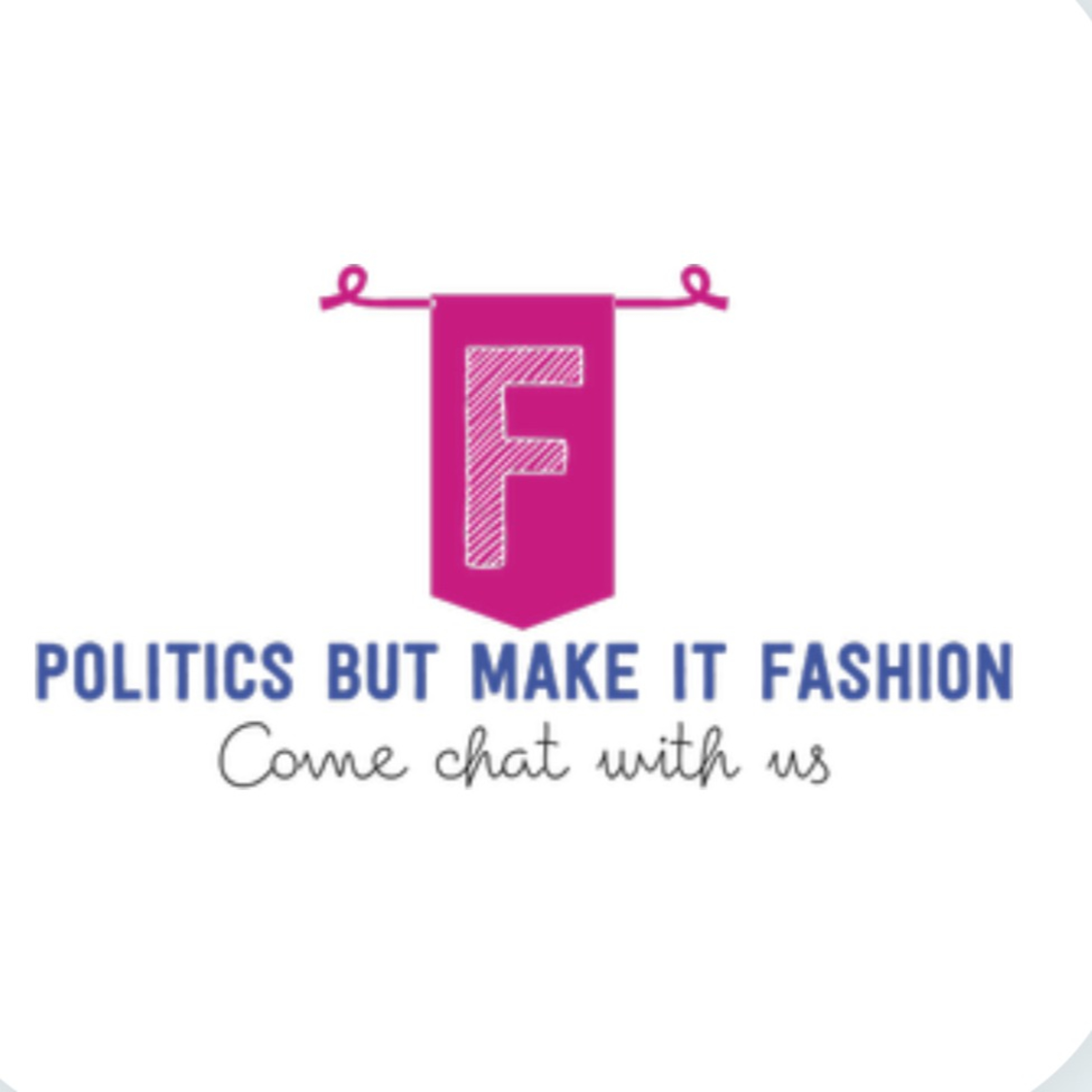 Politics but make it Fashion