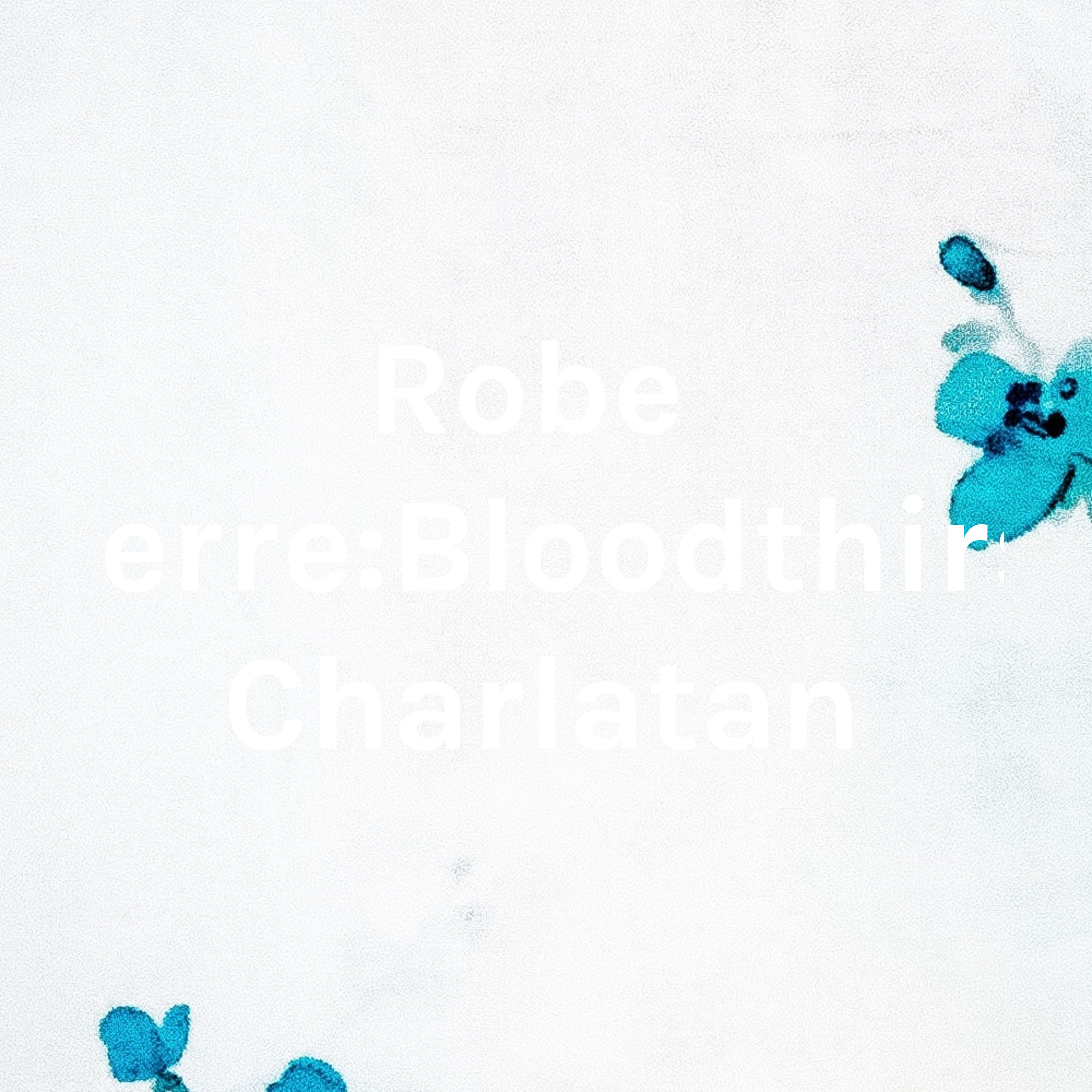 Robespierre:Bloodthirsty Charlatan podcast artwork