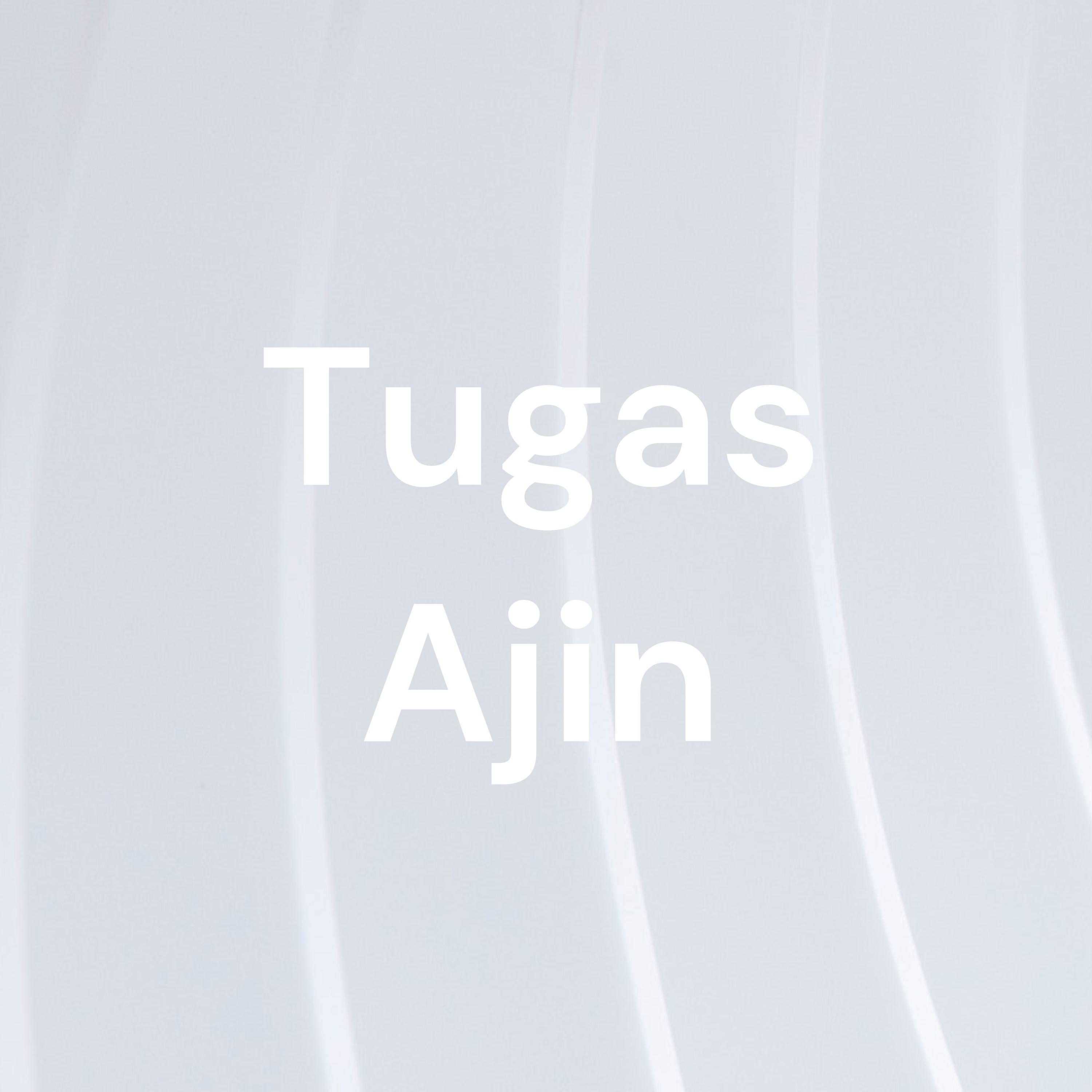 Tugas Ajin