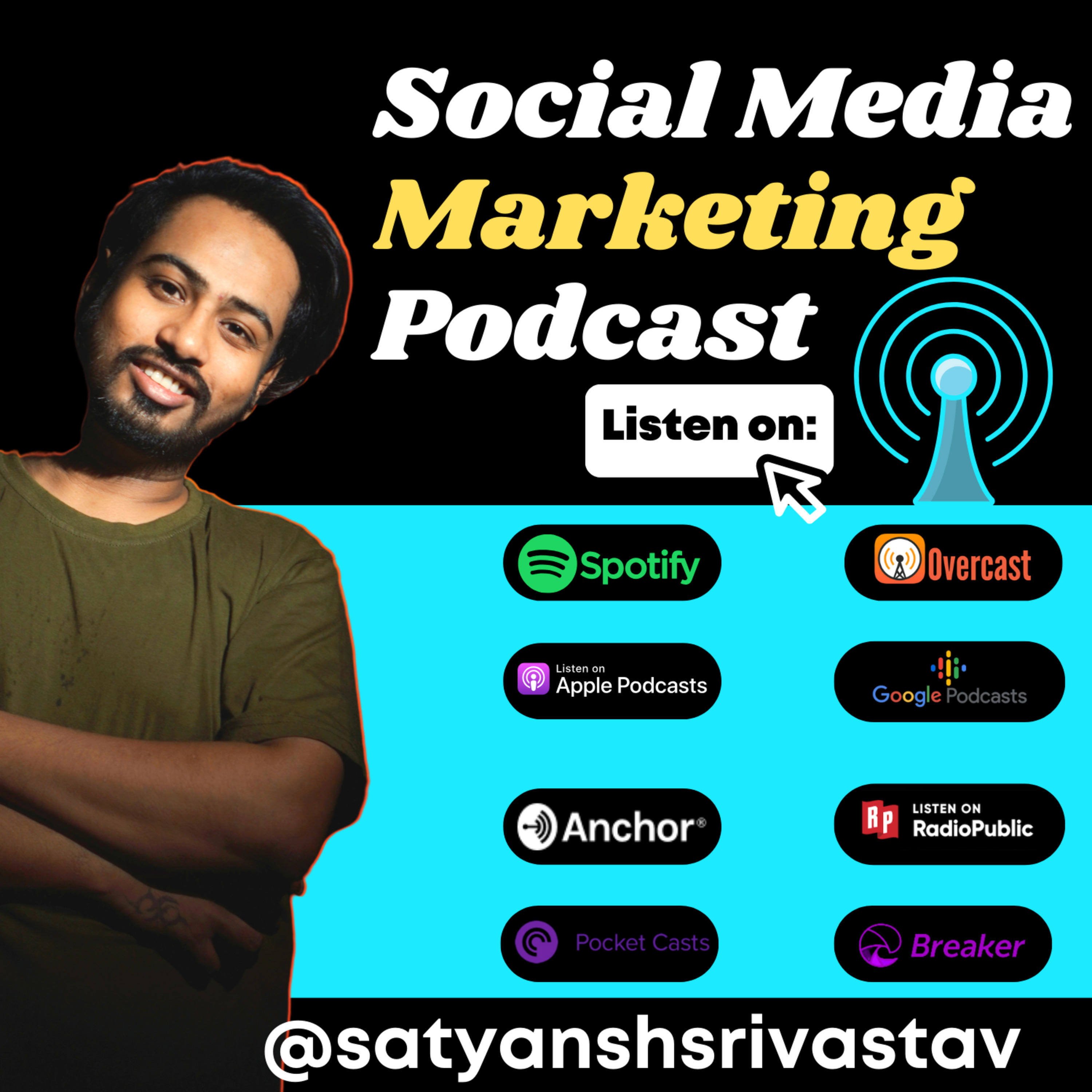 Social Media Marketing by Satyansh Srivastav