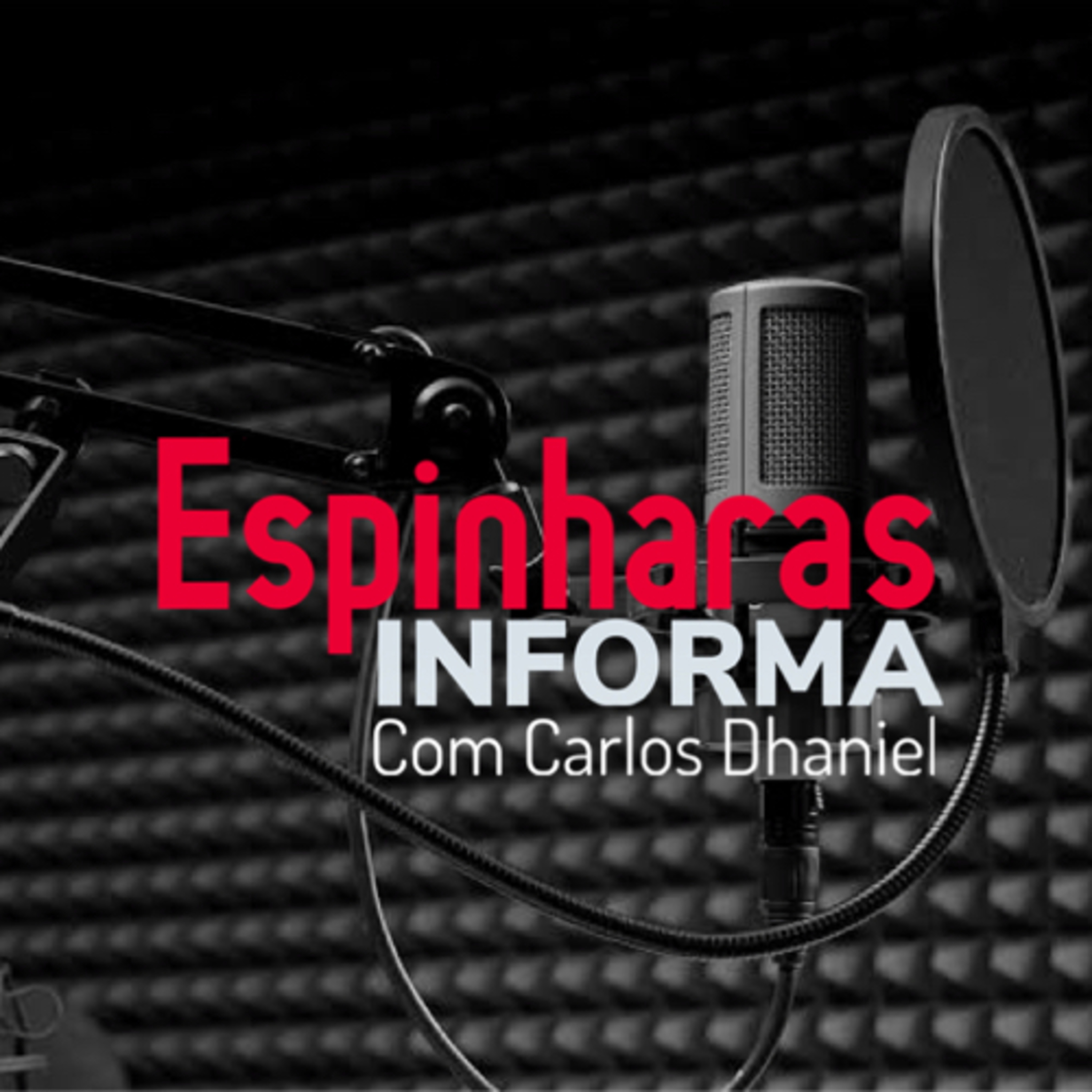 Espinharas Informa com Carlos Dhaniel