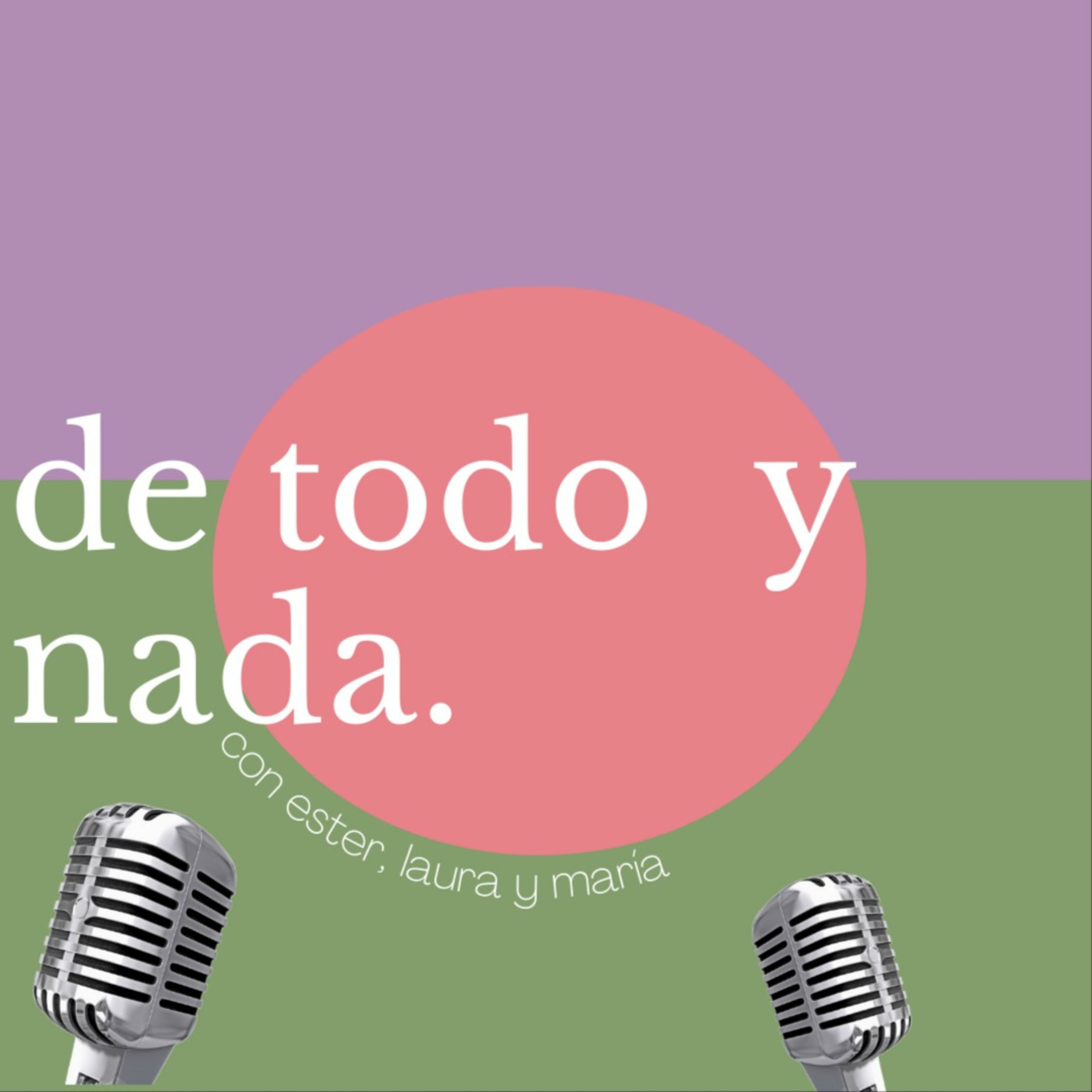 de todo y nada