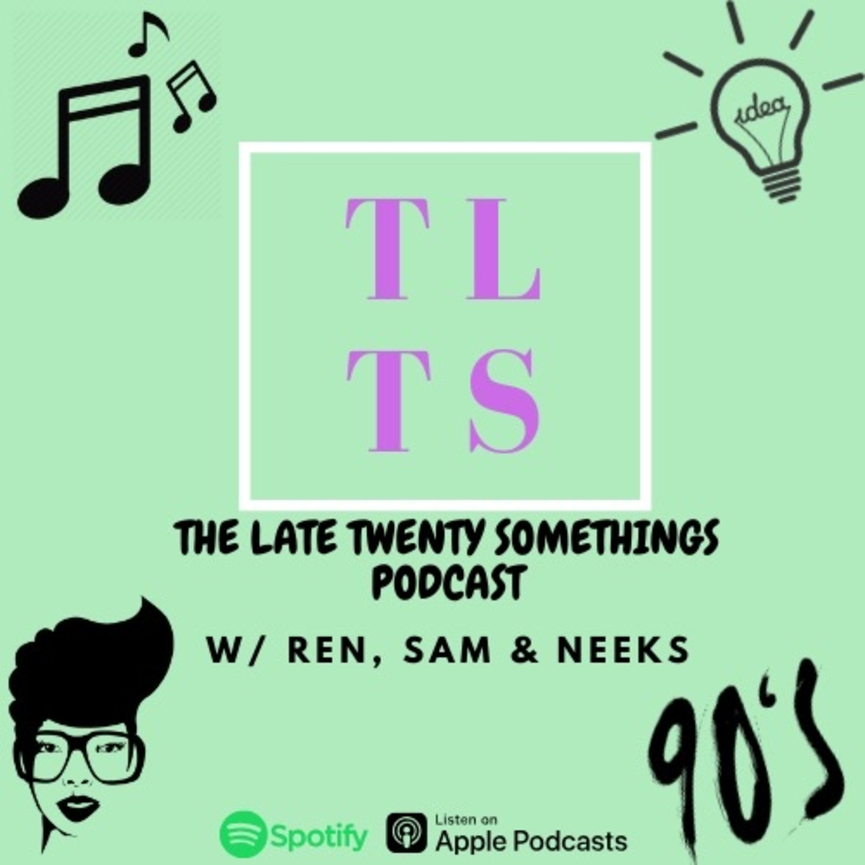 The Late Twenty Somethings Podcast