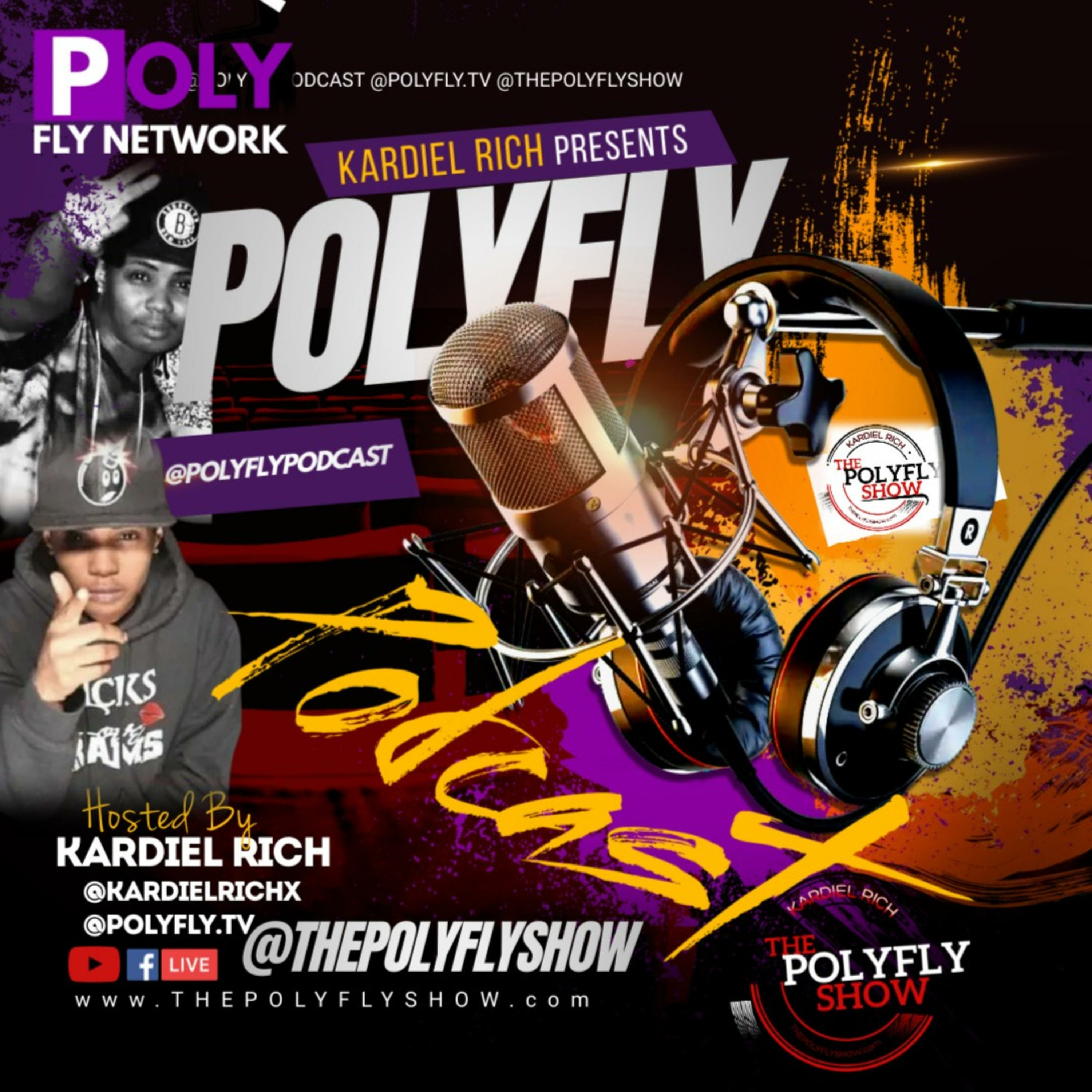 @KARDIELRICHx POLYFLY PODCAST KING UV KONTROVERSY KARDI 🎙️🚨 POLYFLY.TV THEPOLYFLYSHOW.Com