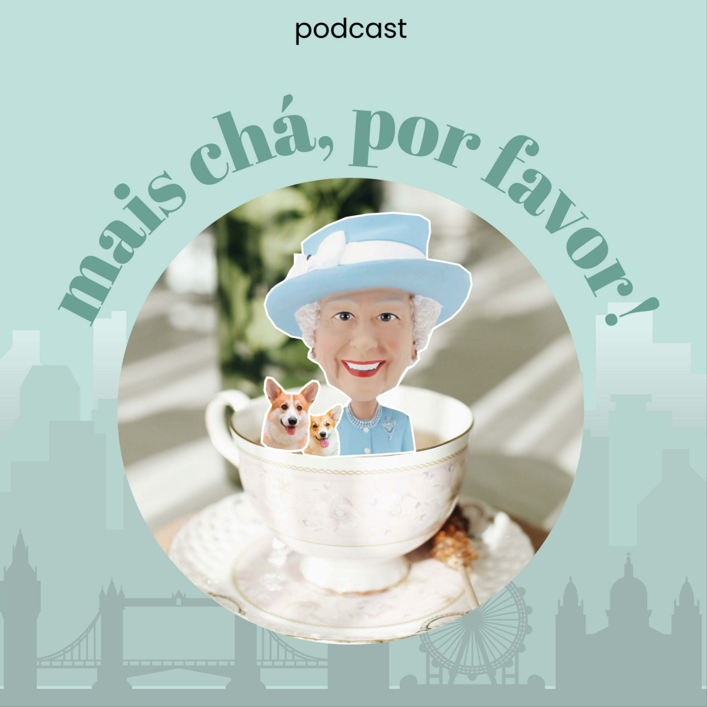 Mais chá, por favor!