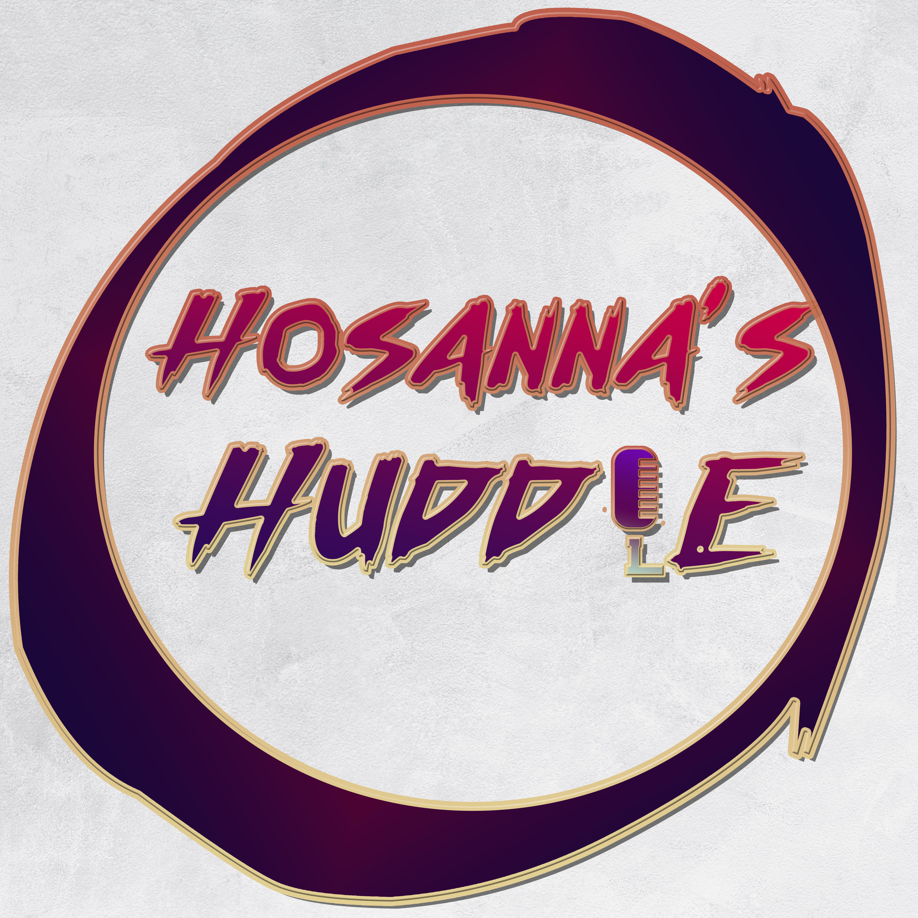 Hosanna\'s Huddle