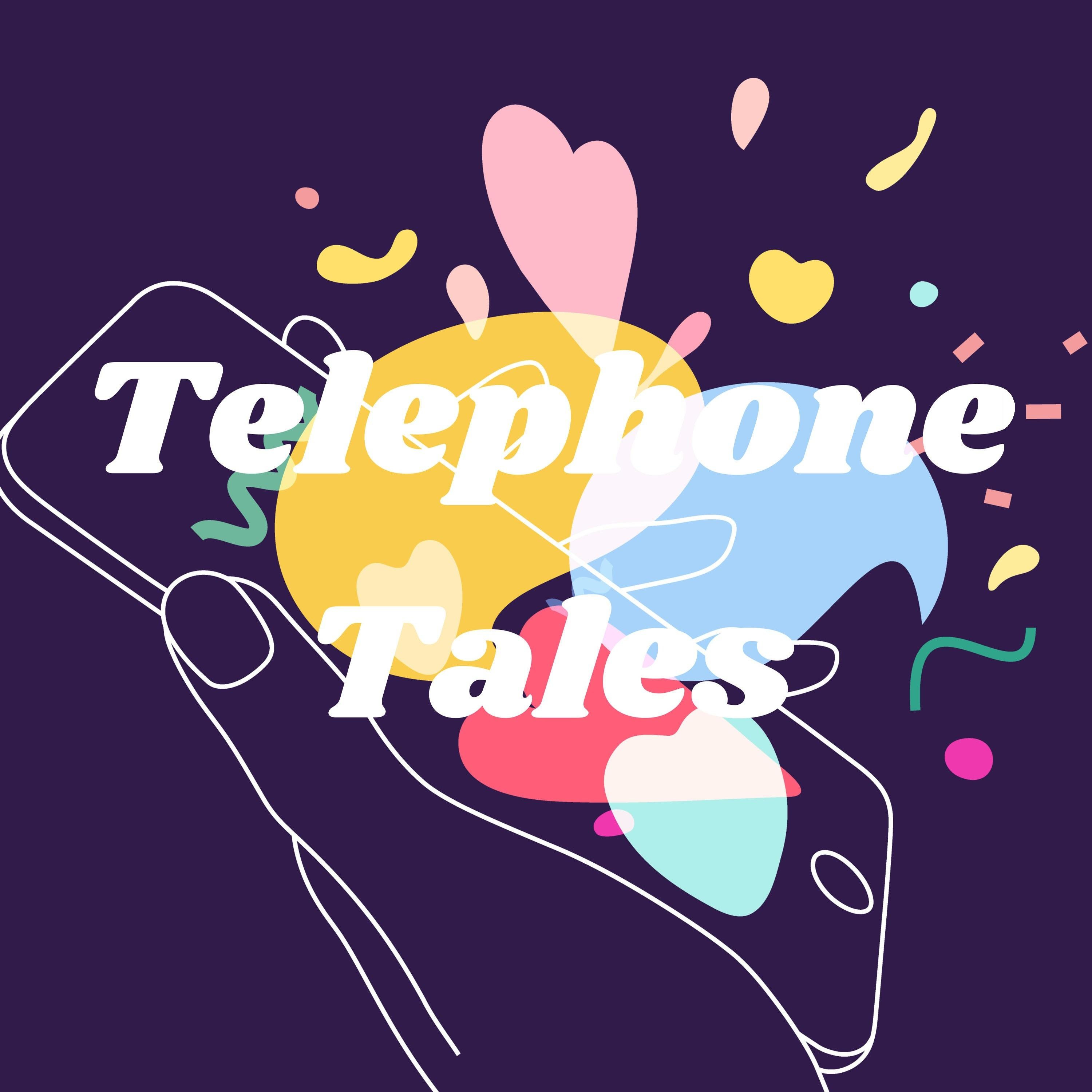 Telephone Tales