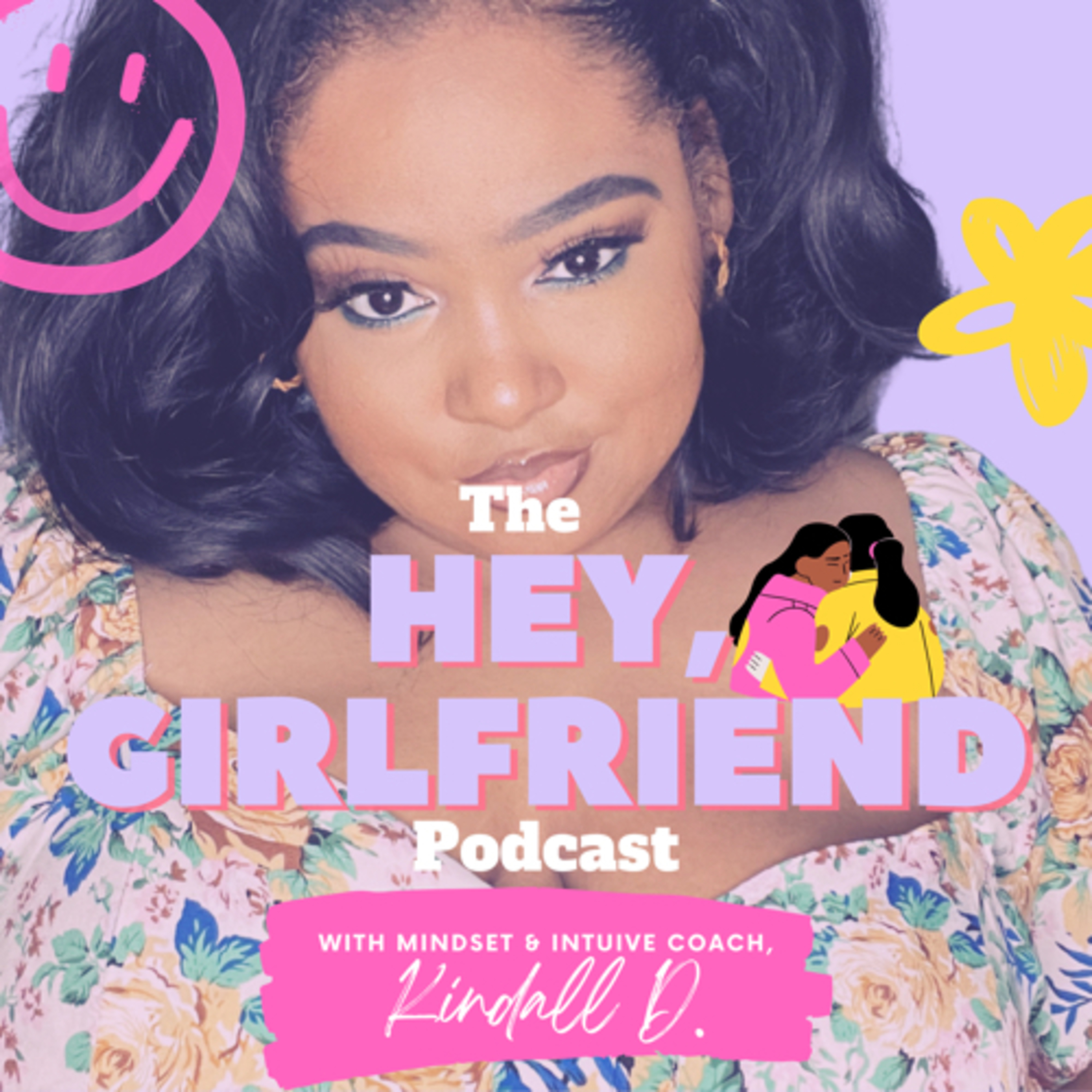 The Hey, Girlfriend Podcast