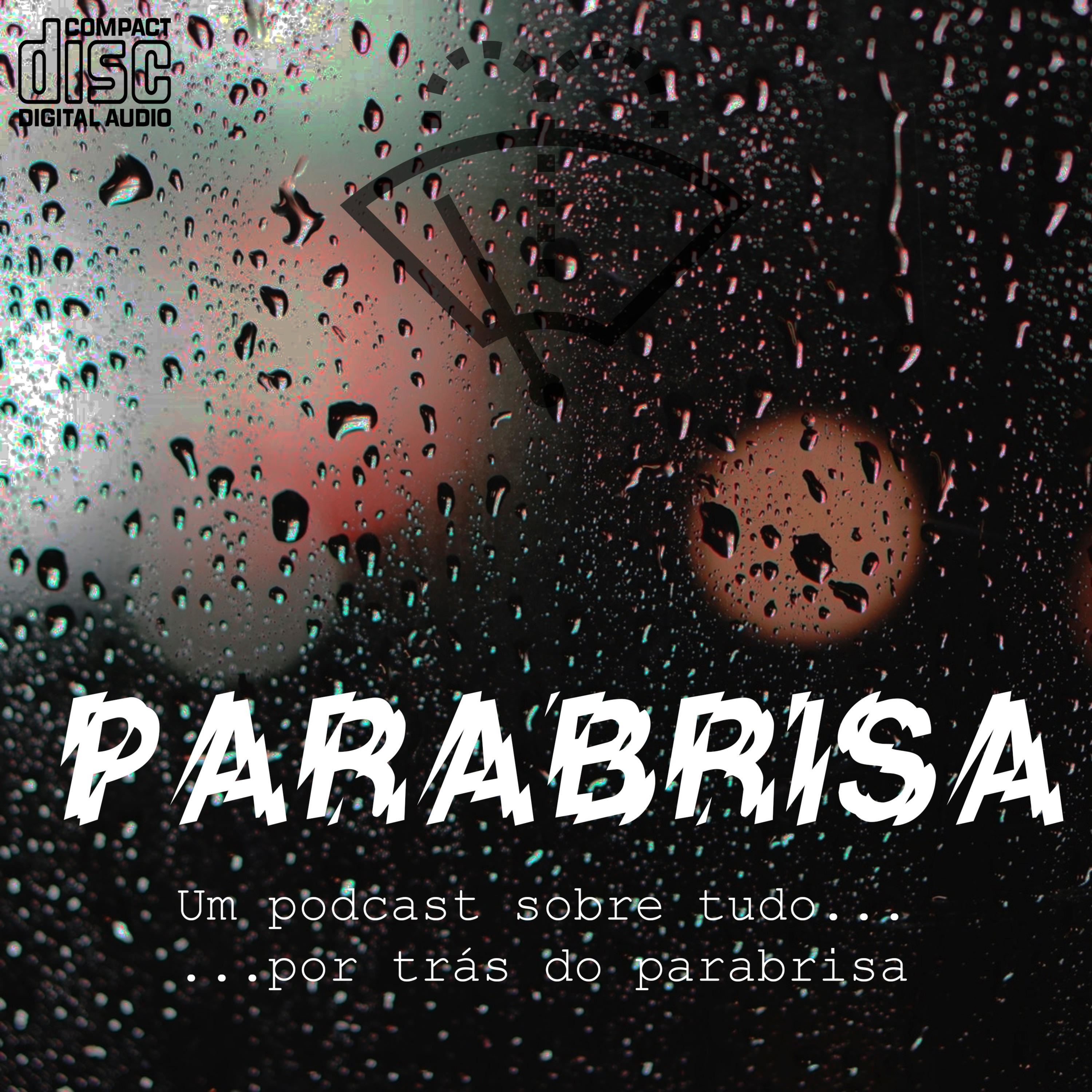 Parabrisa #032 - Cabra Rebelde, Casal Barulhento e GTA 6!