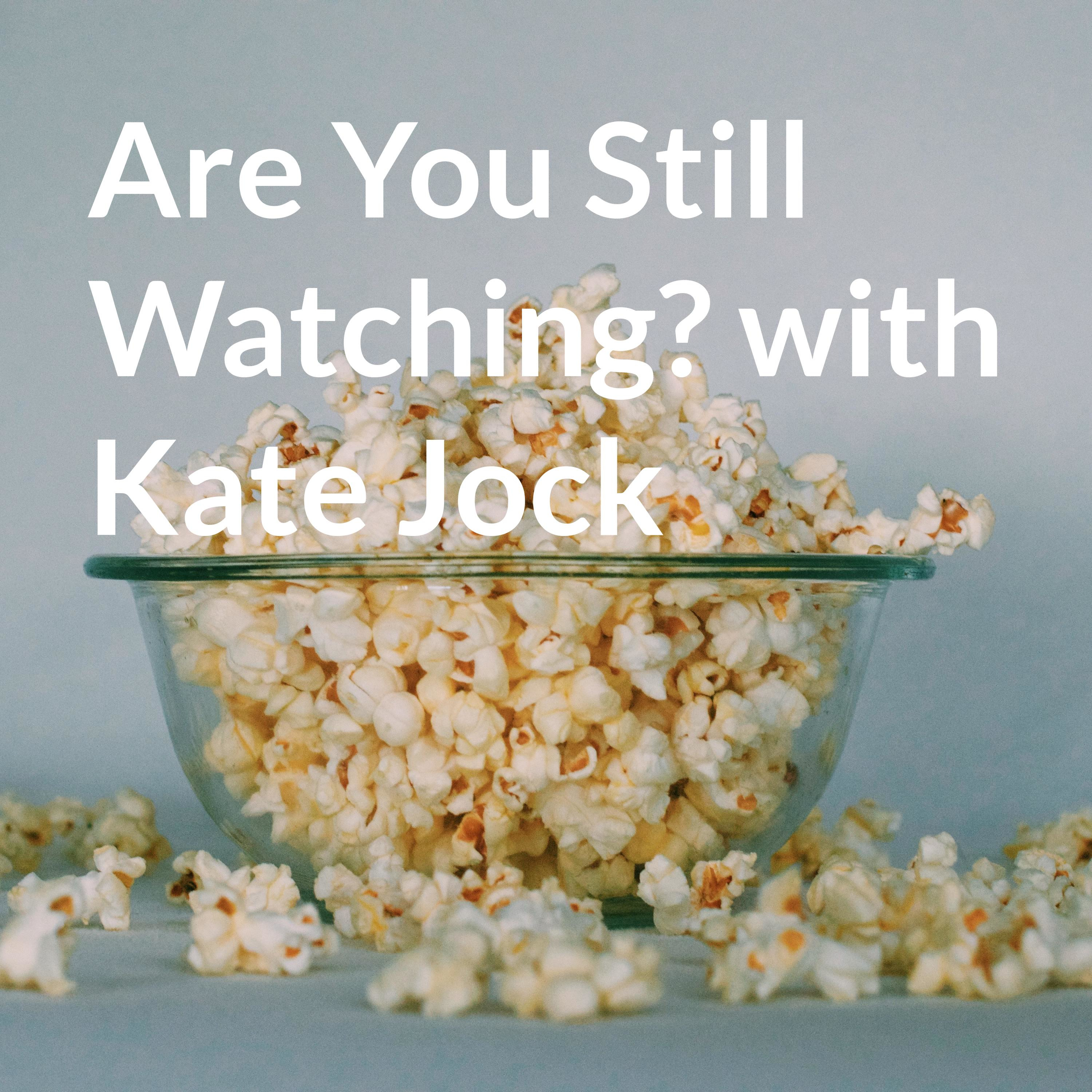 Are You Still Watching?