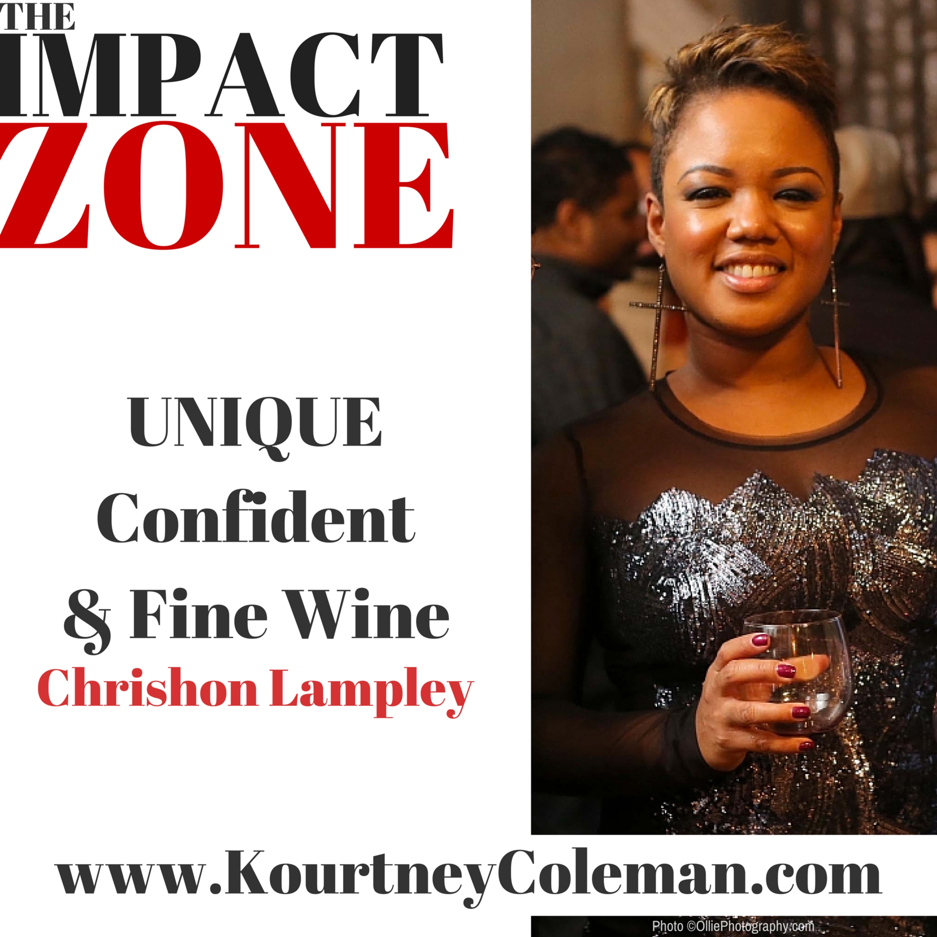 Unique Confident & Fine Wine Chrishon Lampley (2015)