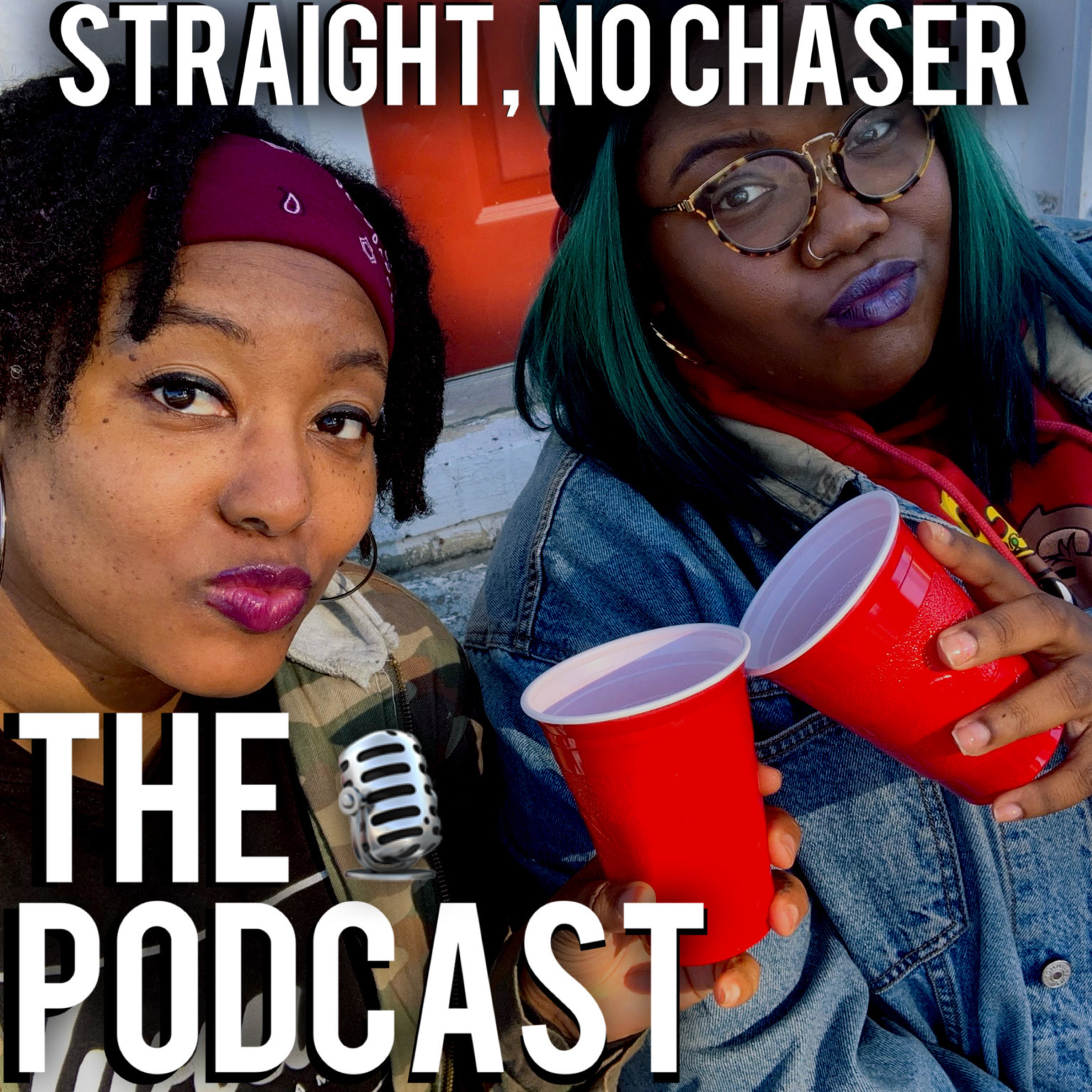 Straight, No Chaser - The Podcast