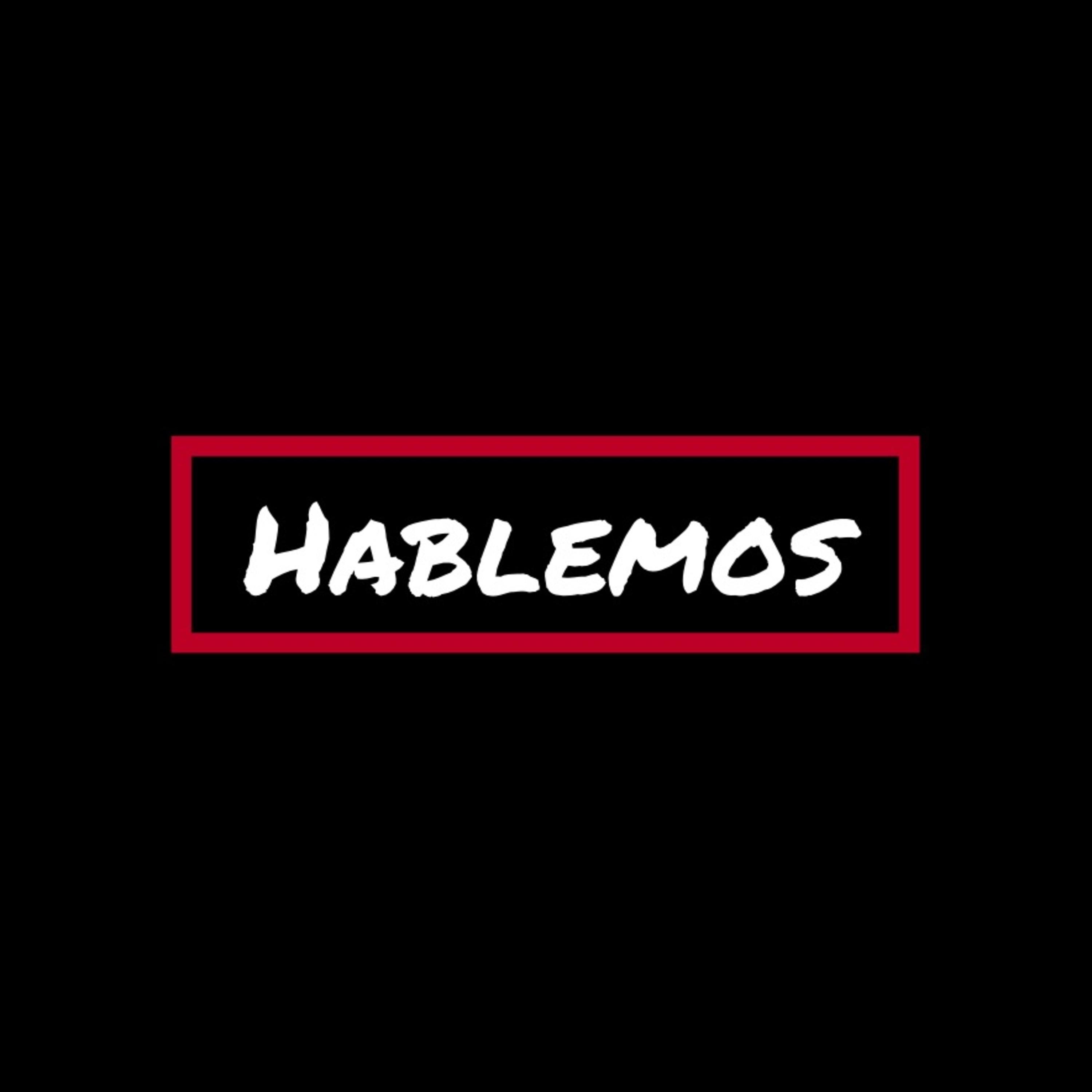Hablemos Podcast, con Iker Flores