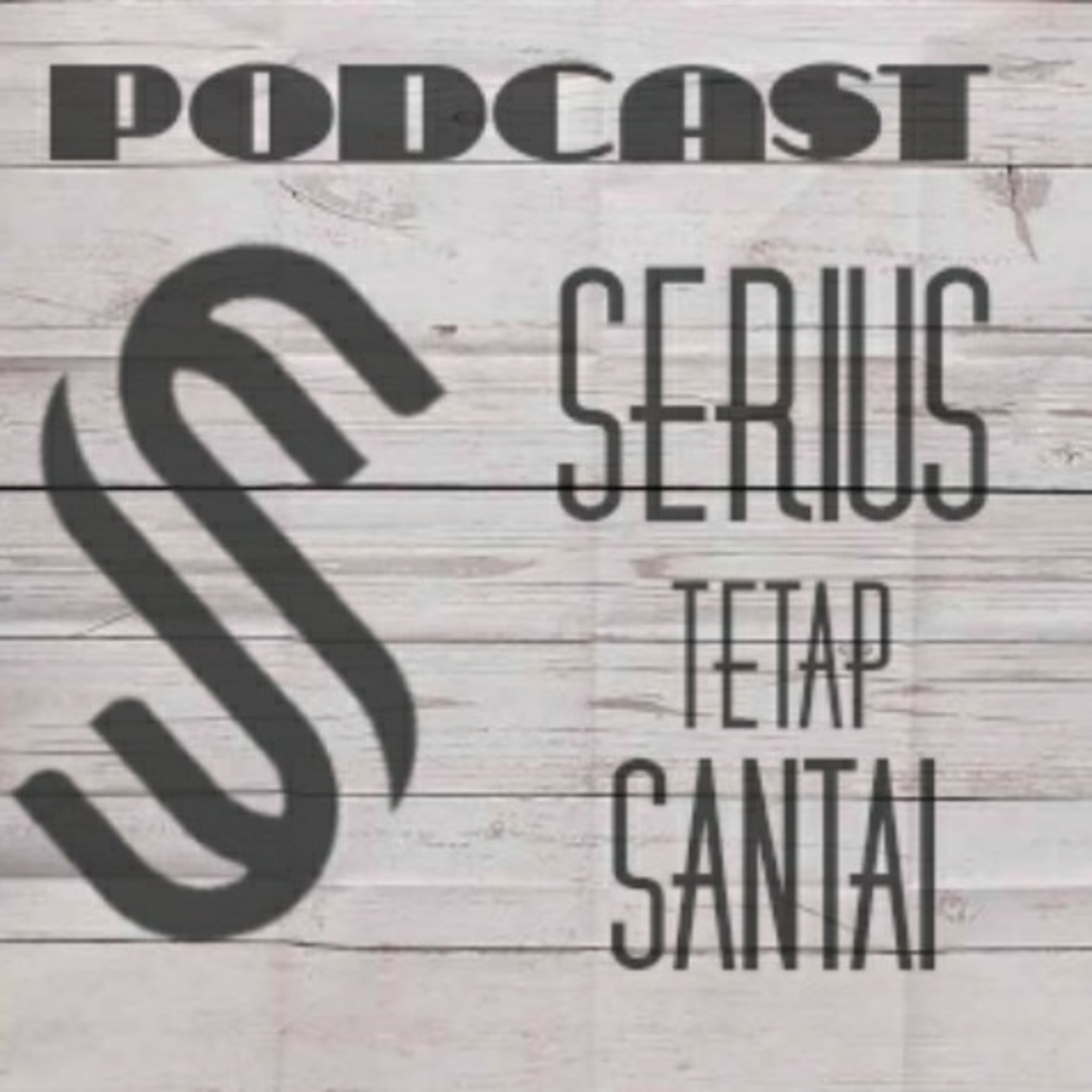Serius tetap Santai podcast artwork
