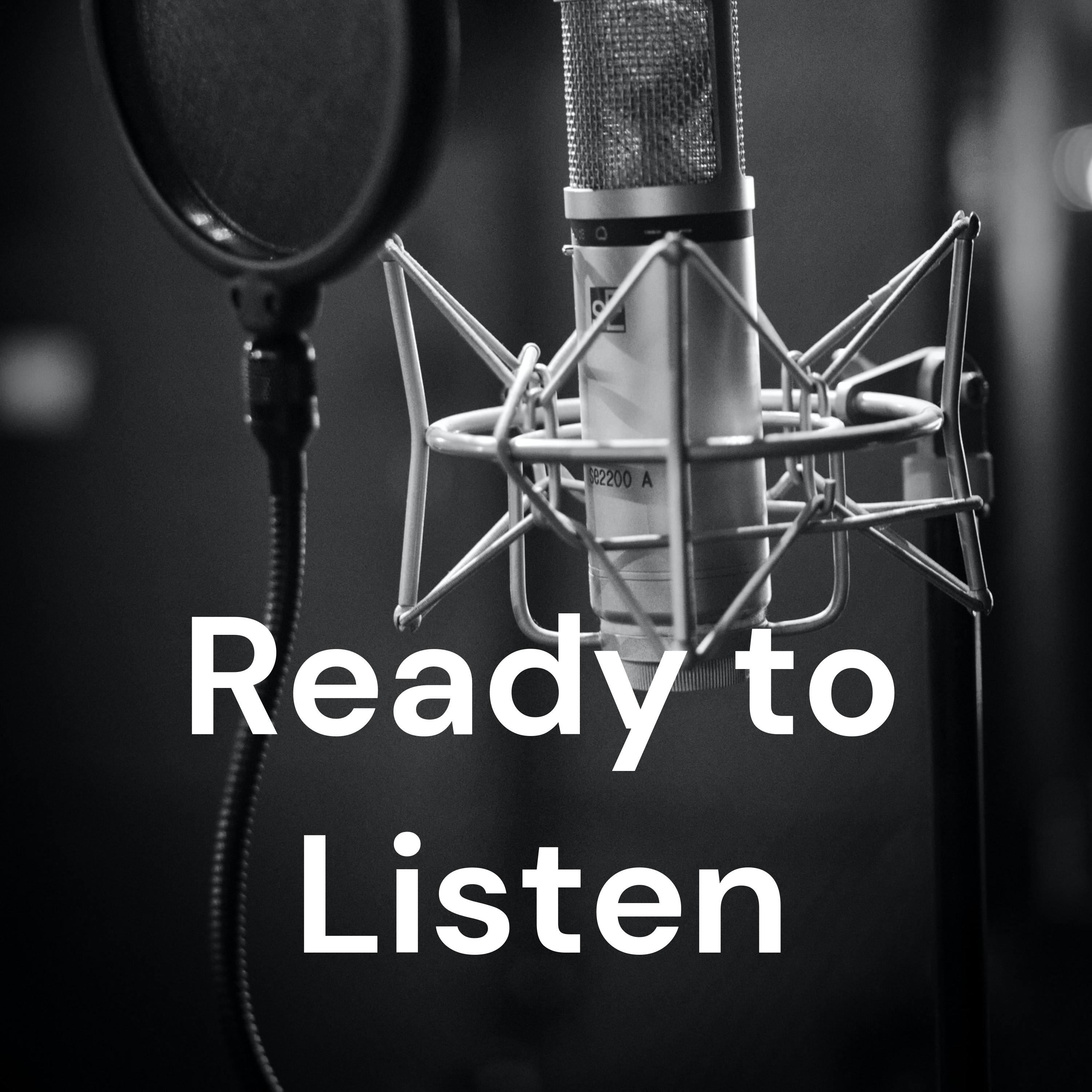Ready to Listen podcast artwork