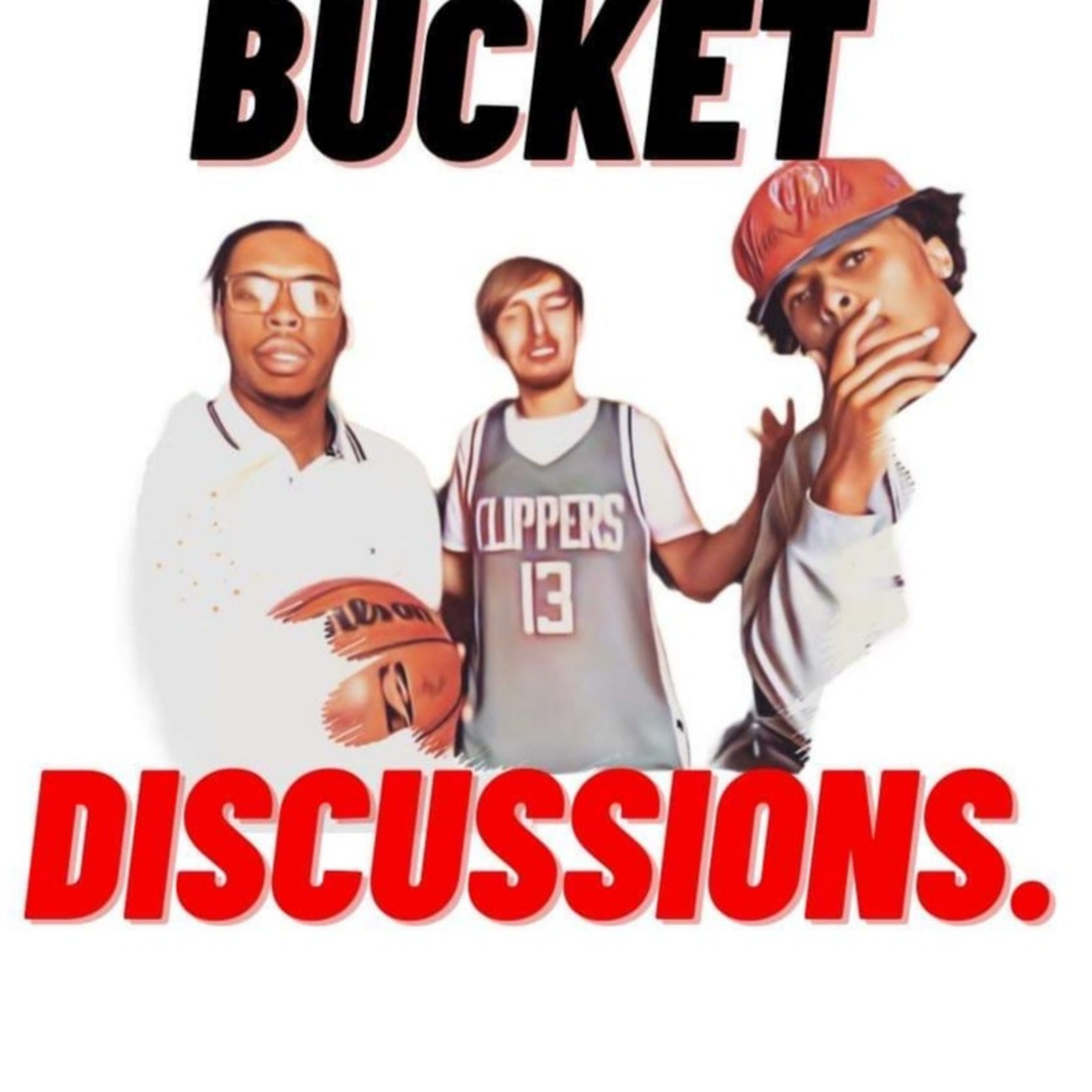 Bucket Discussions