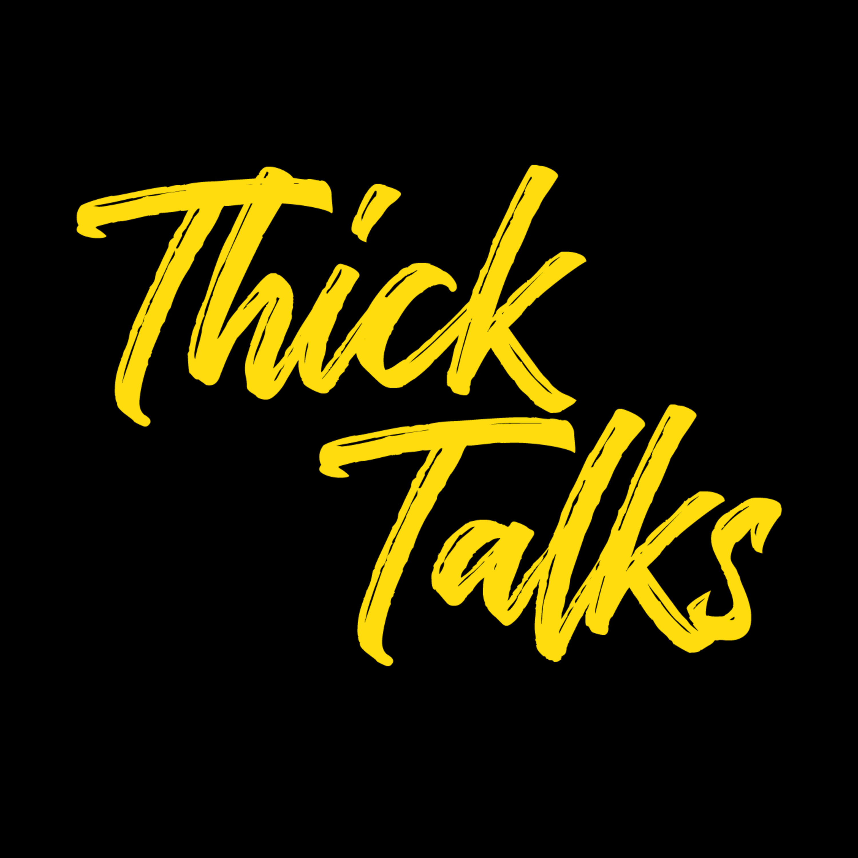 Thick Talks