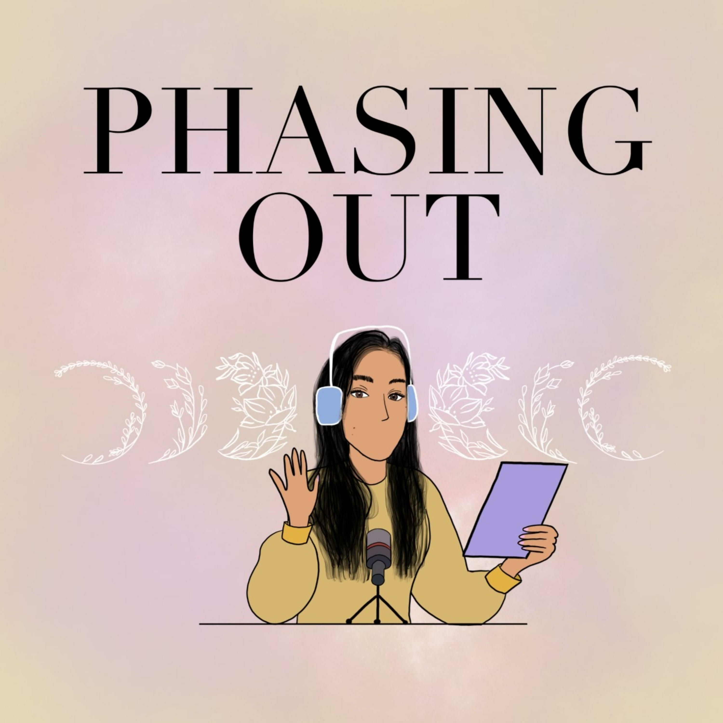 Phasing Out