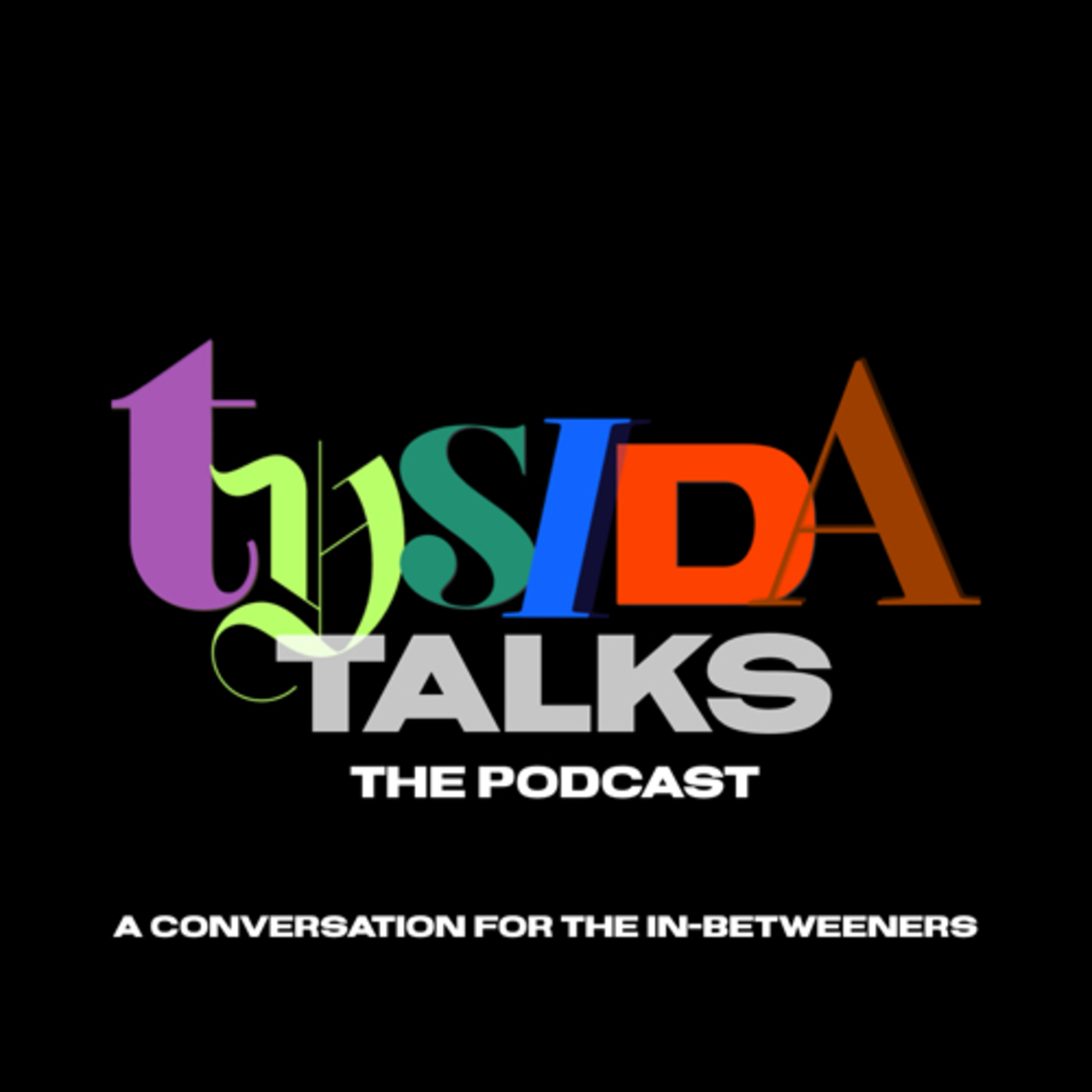 Tysida Talks: Episode 1, The Introduction episode artwork