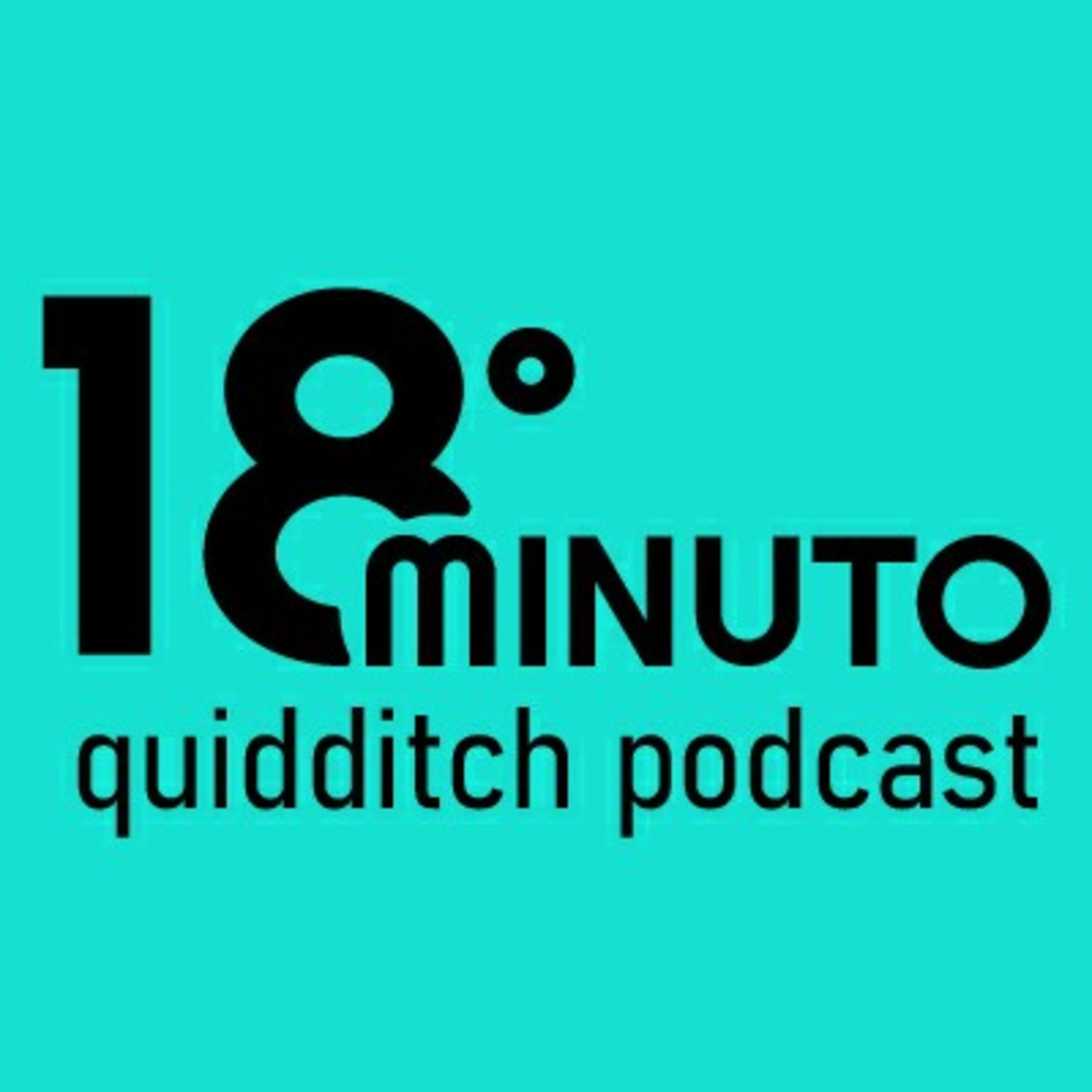 18° Minuto - Quidditch podcast