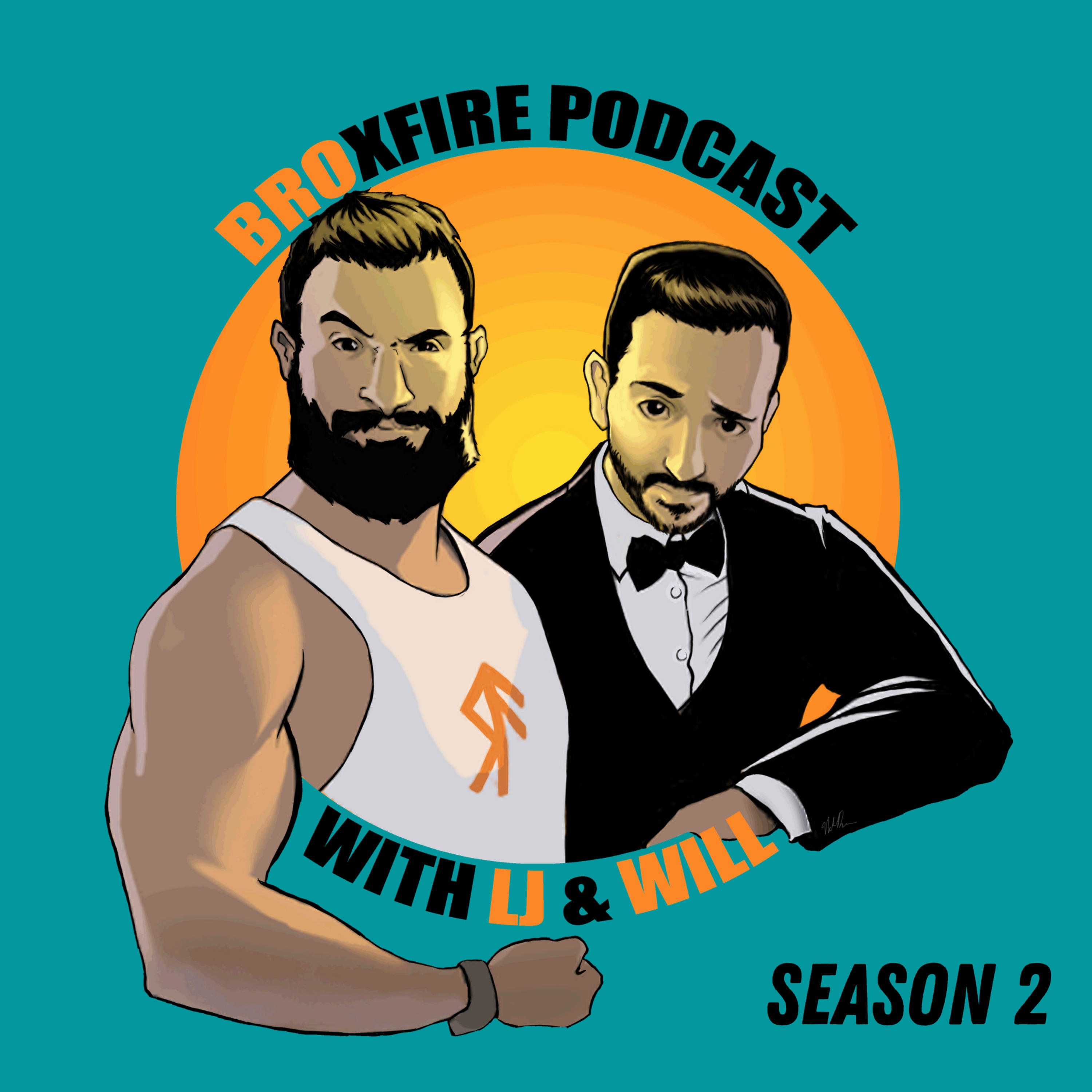 BROXFIRE PODCAST |0110| The Rock's Tequila| Facilitate Personal Growth | Develop 3 Stylish Looks