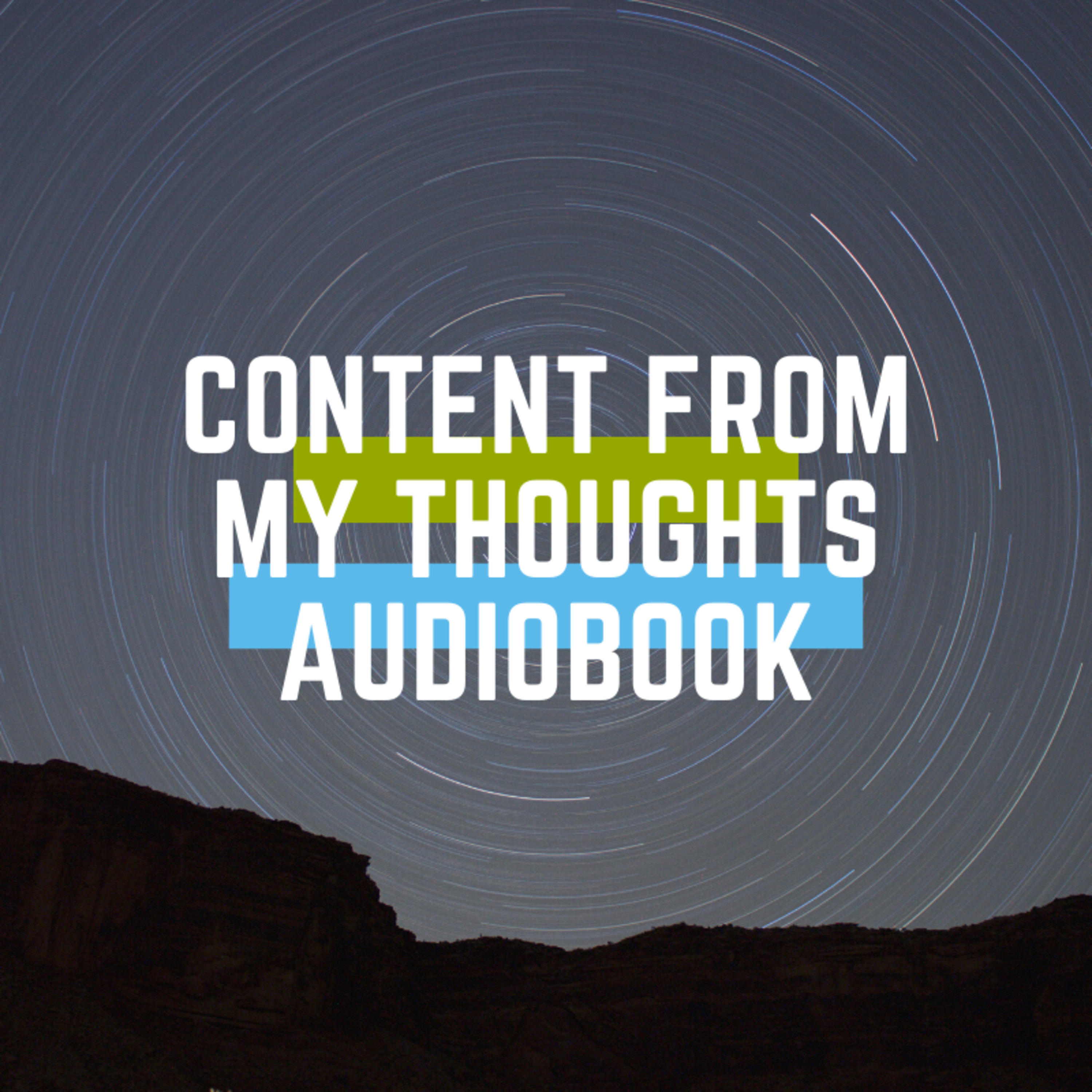 Content From My Thoughts Audiobook Podcast 