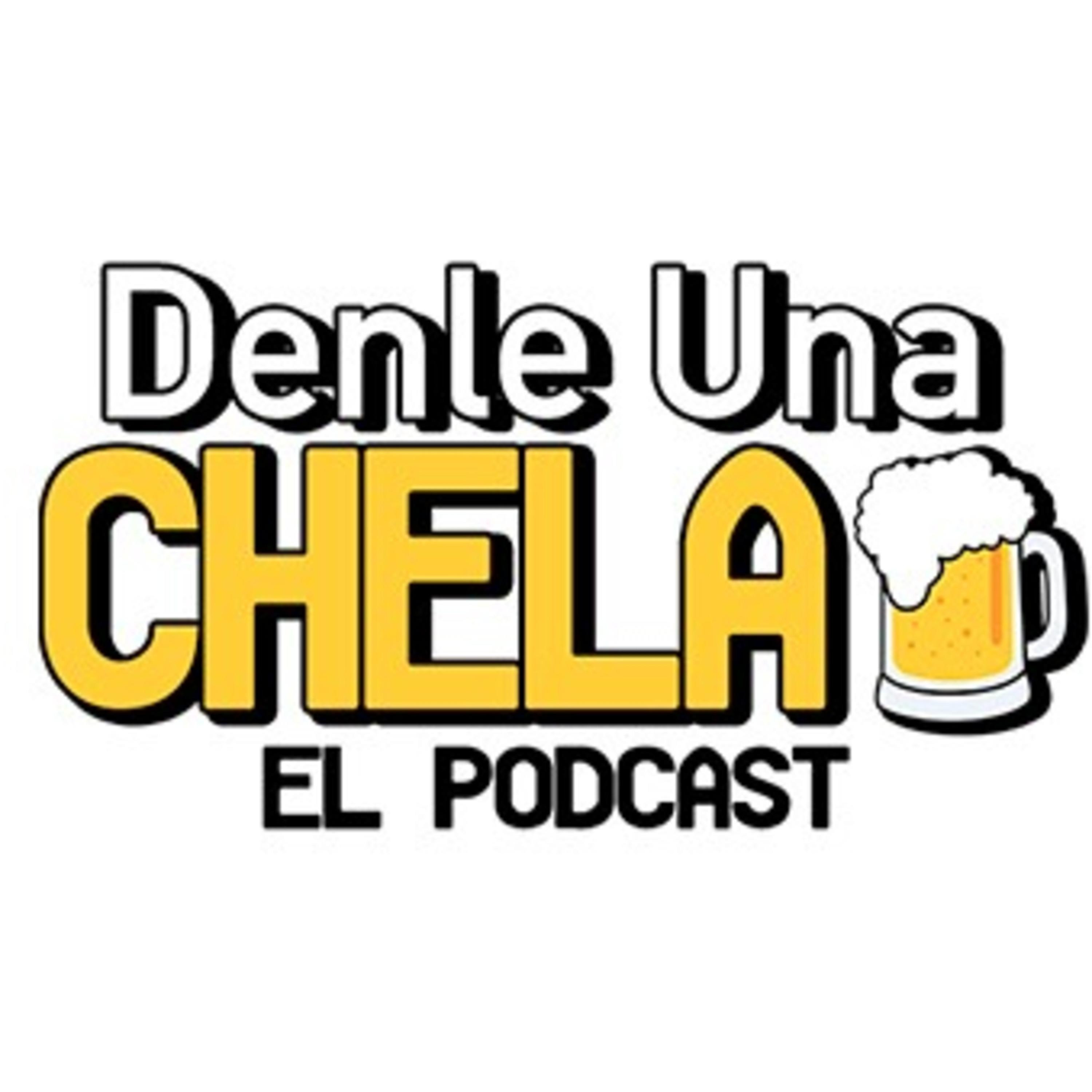 Denle una Chela