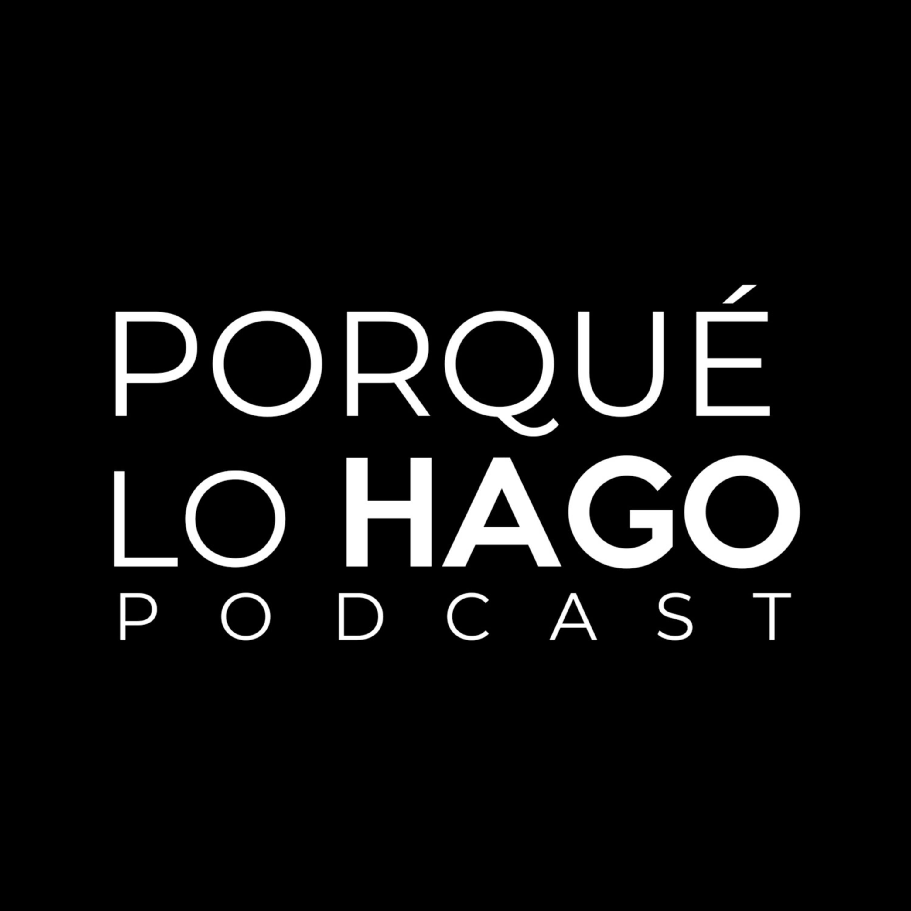 Porqué lo hago podcast artwork