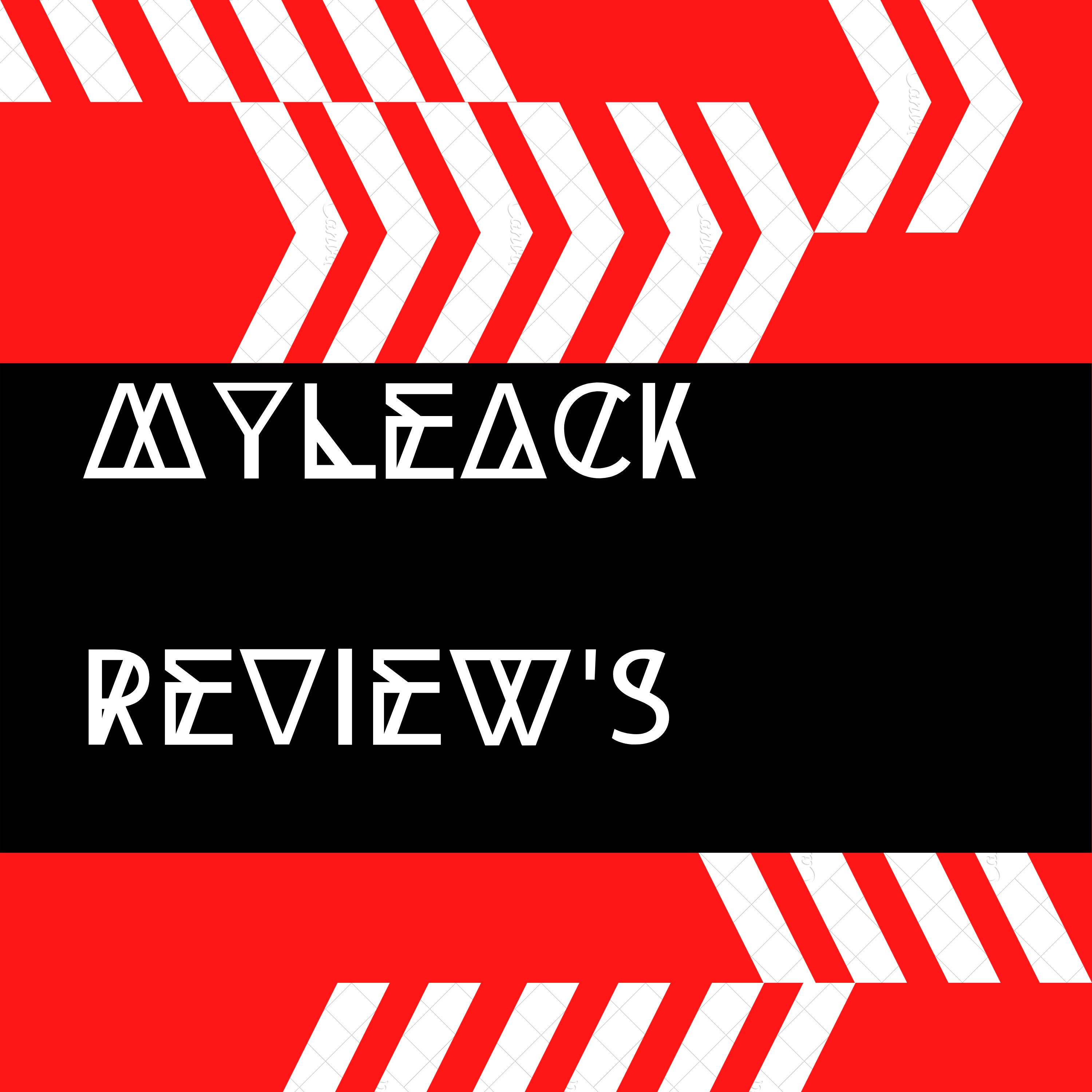 Myleack Review's