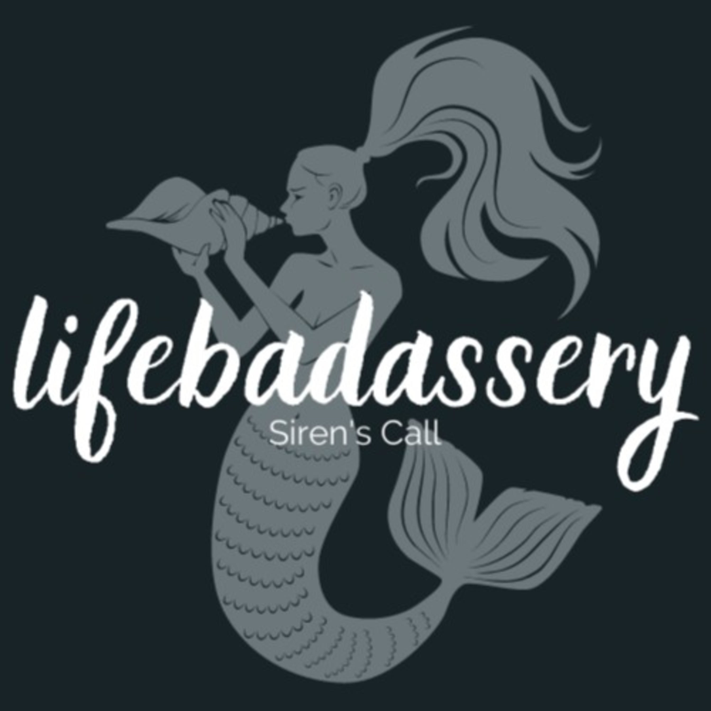 Life Badassery