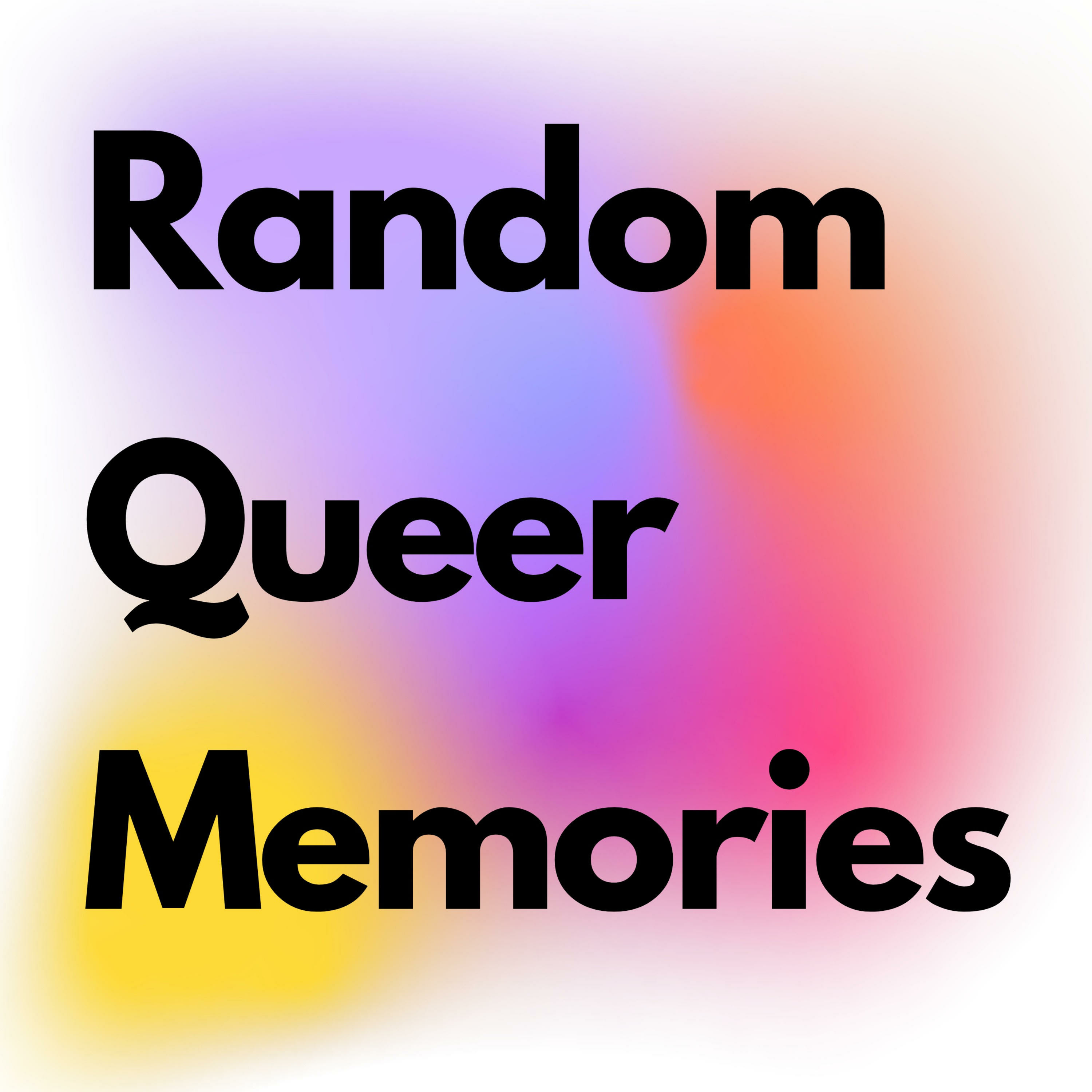 Random Queer Memories podcast artwork