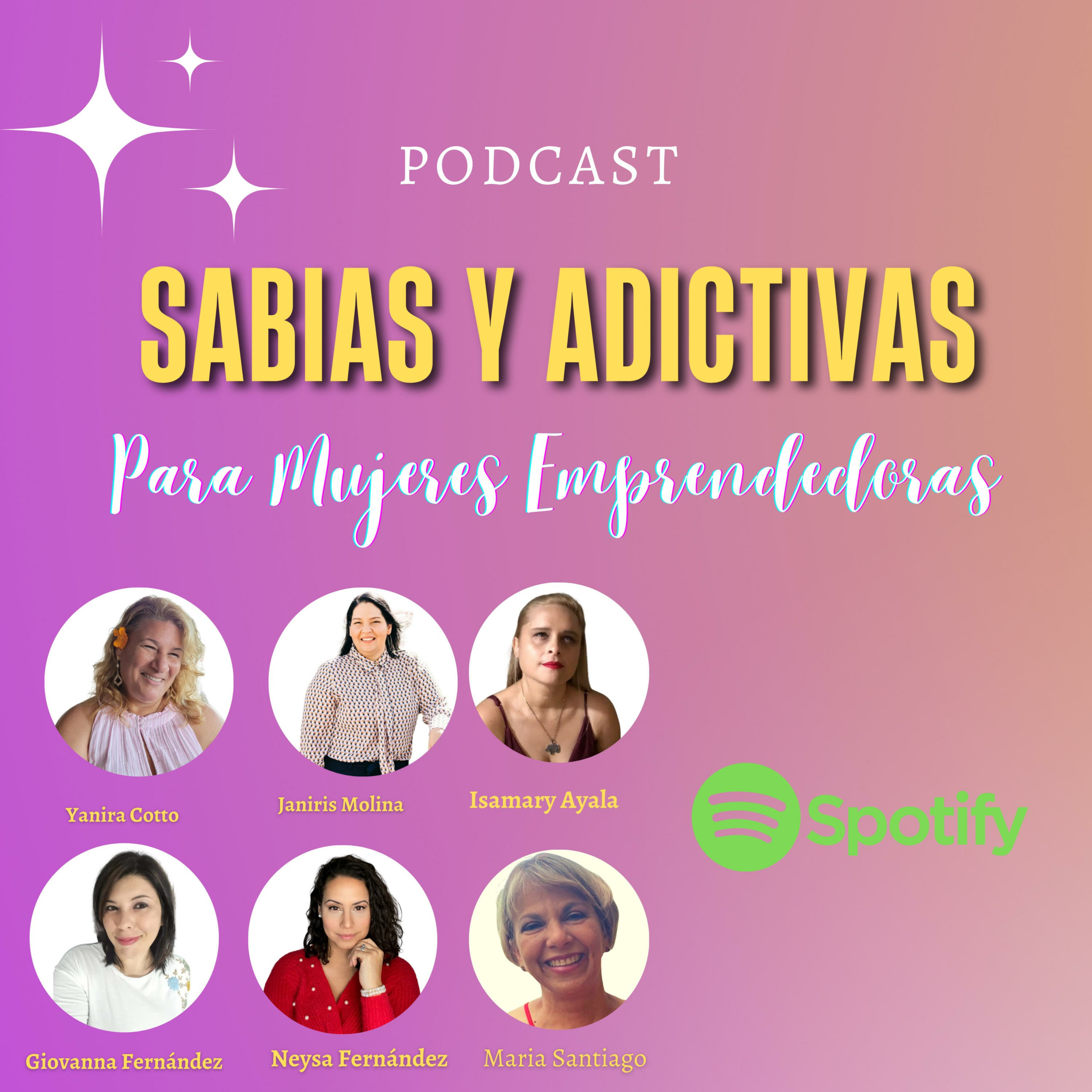 SABIAS Y ADICTIVAS para Mujeres Emprendedoras