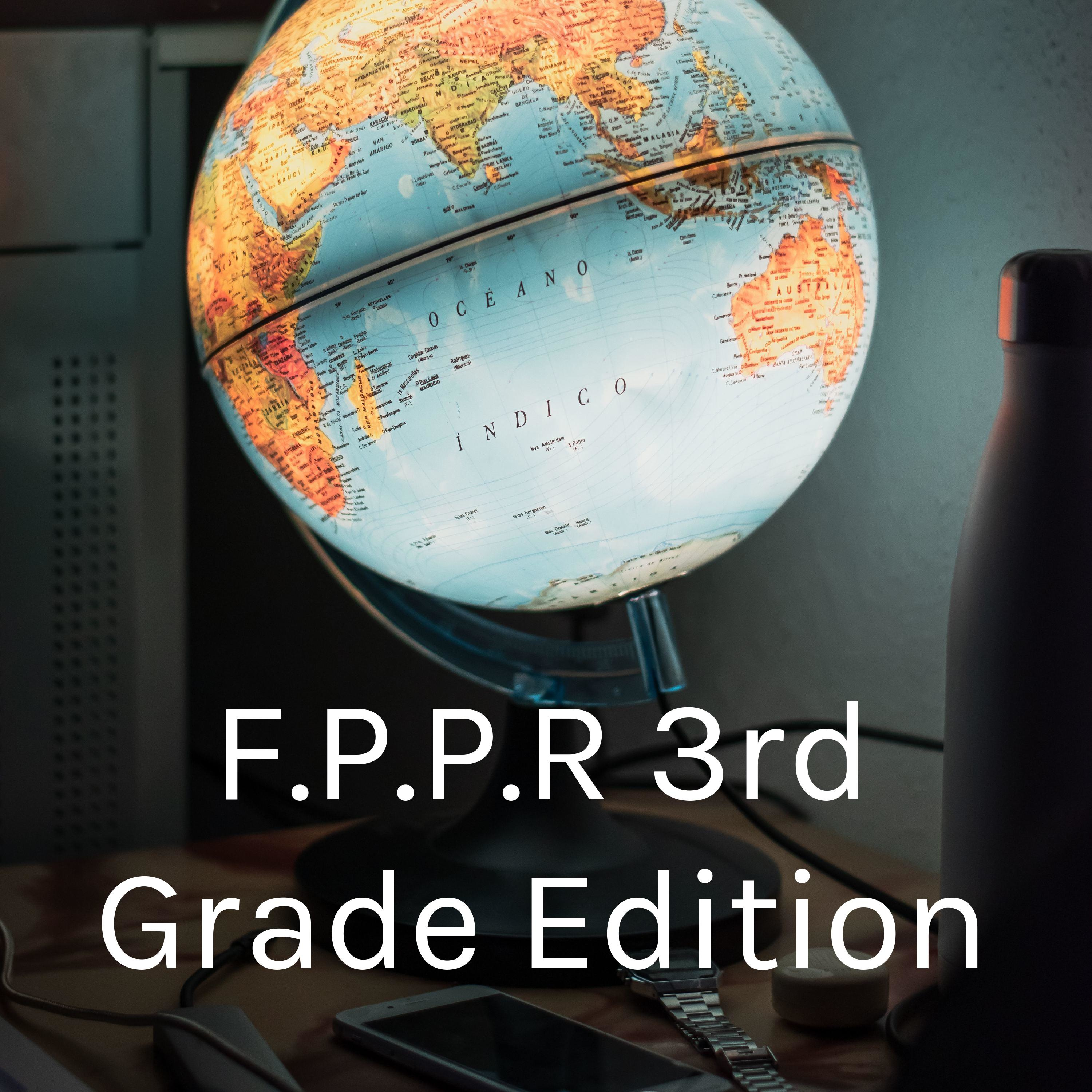 F.P.P.R 3rd Grade Edition