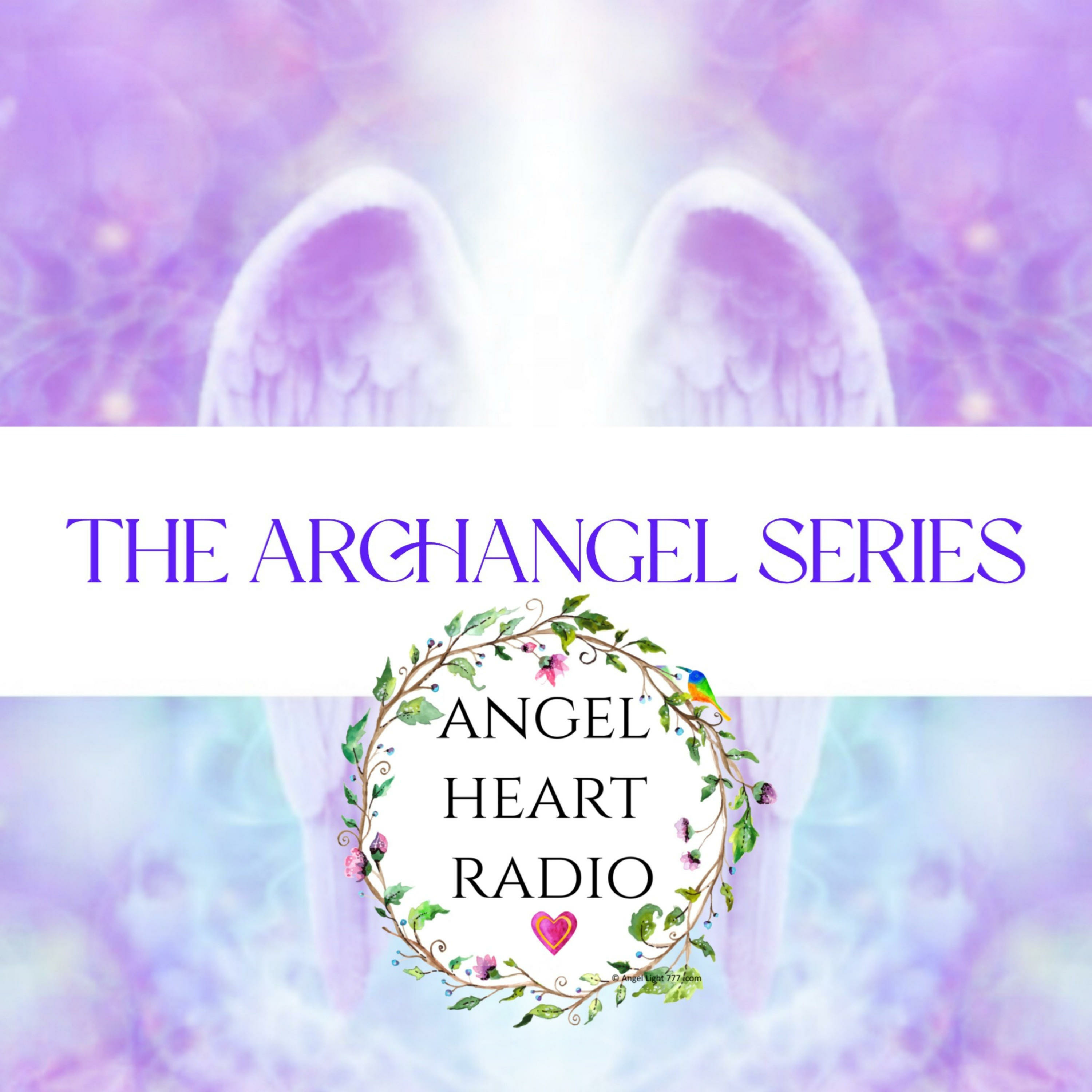 The Archangel Series. Angel Heart Radio