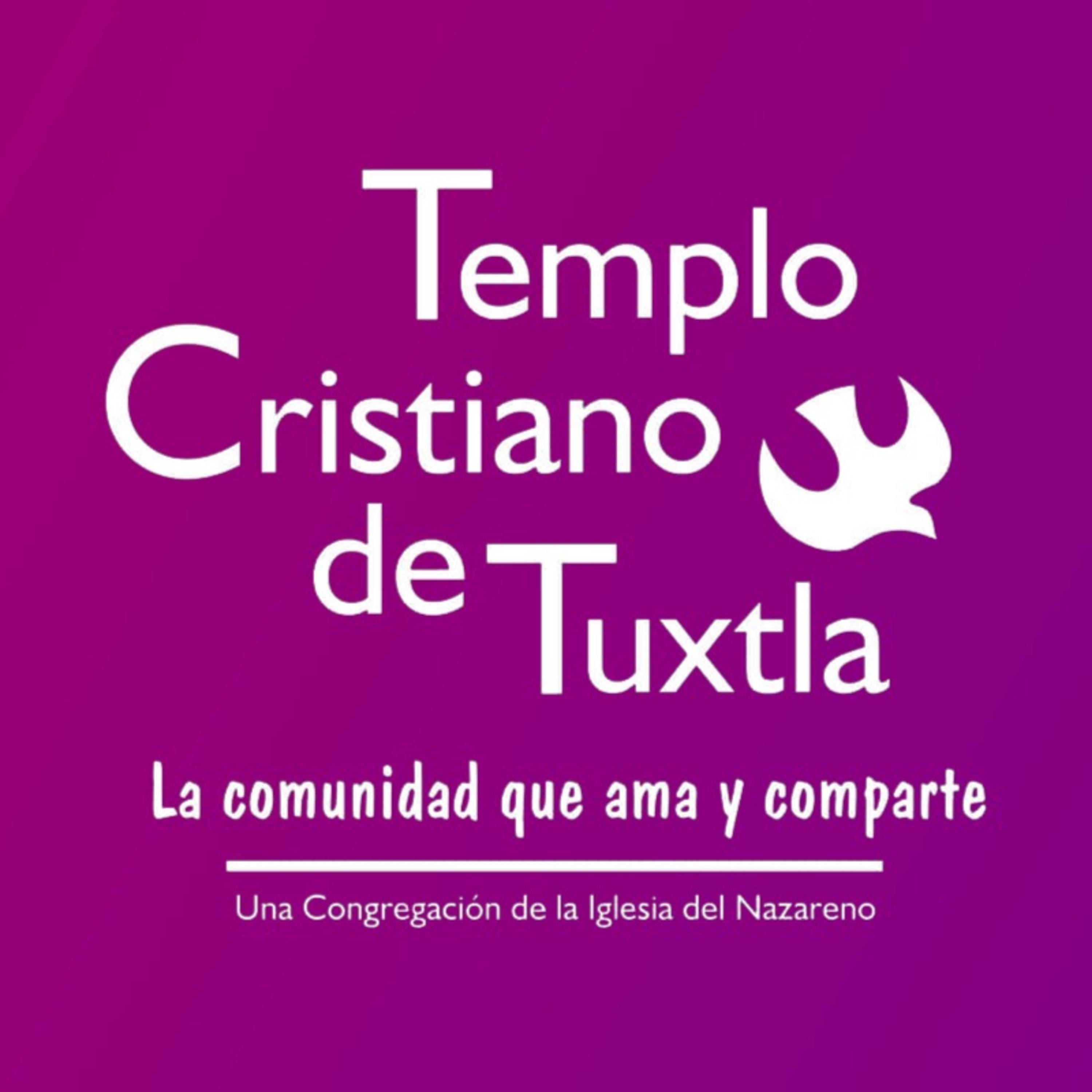 Templo Cristiano de Tuxtla - Iglesia Del Nazareno