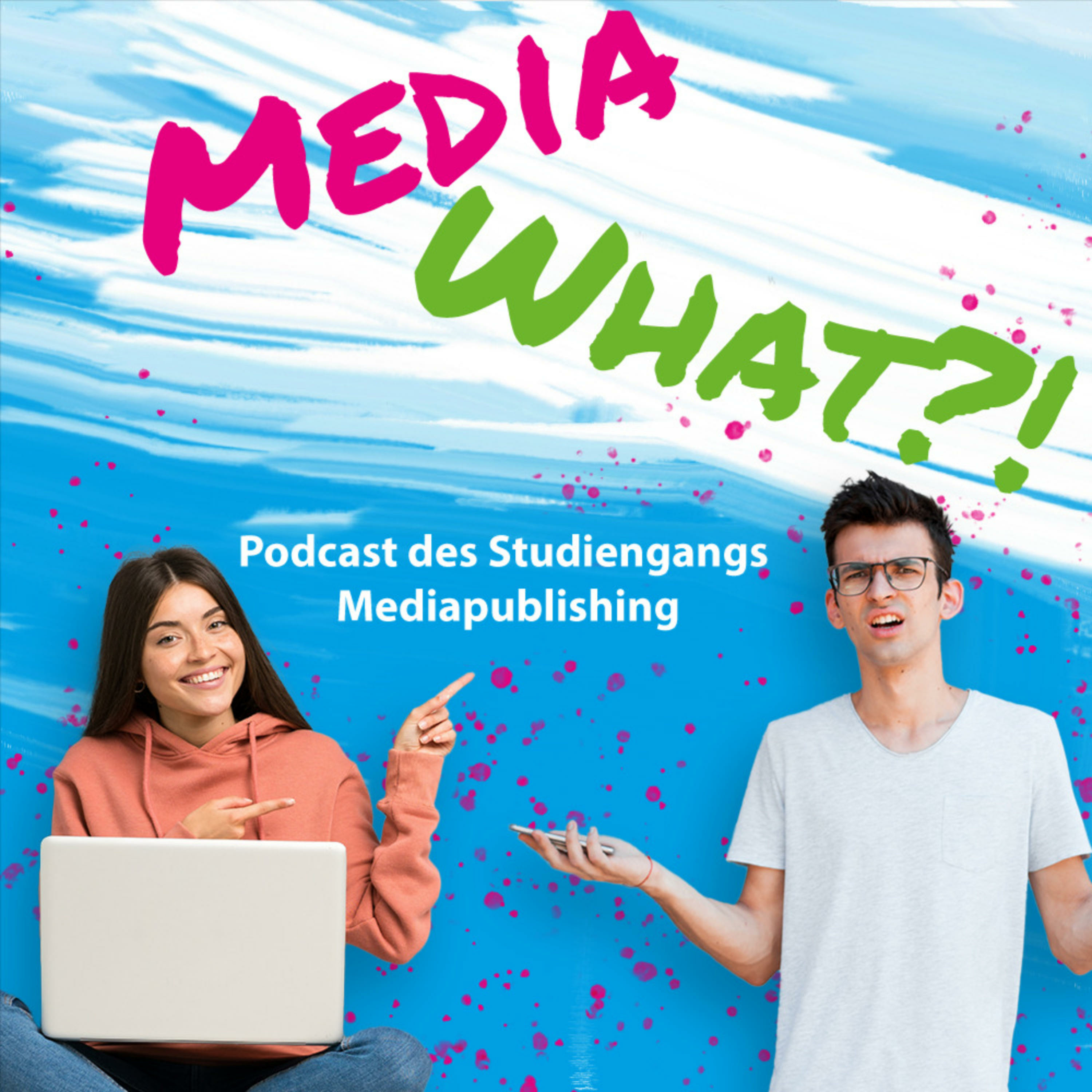MEDIA What?!