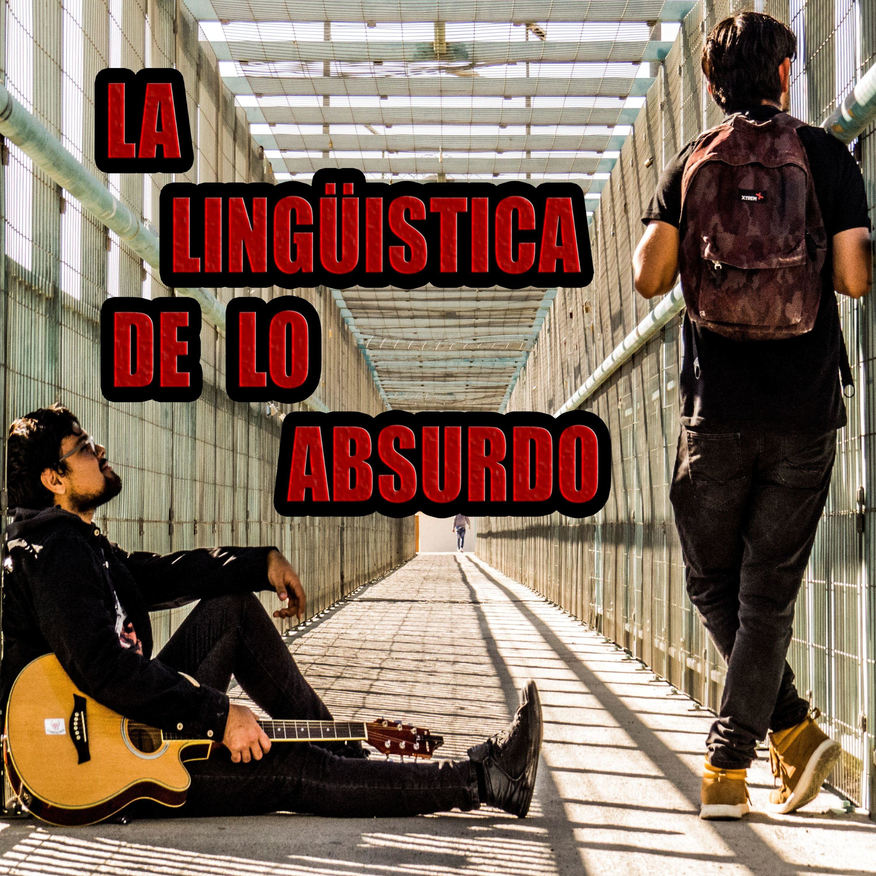 La Lingüística de lo Absurdo