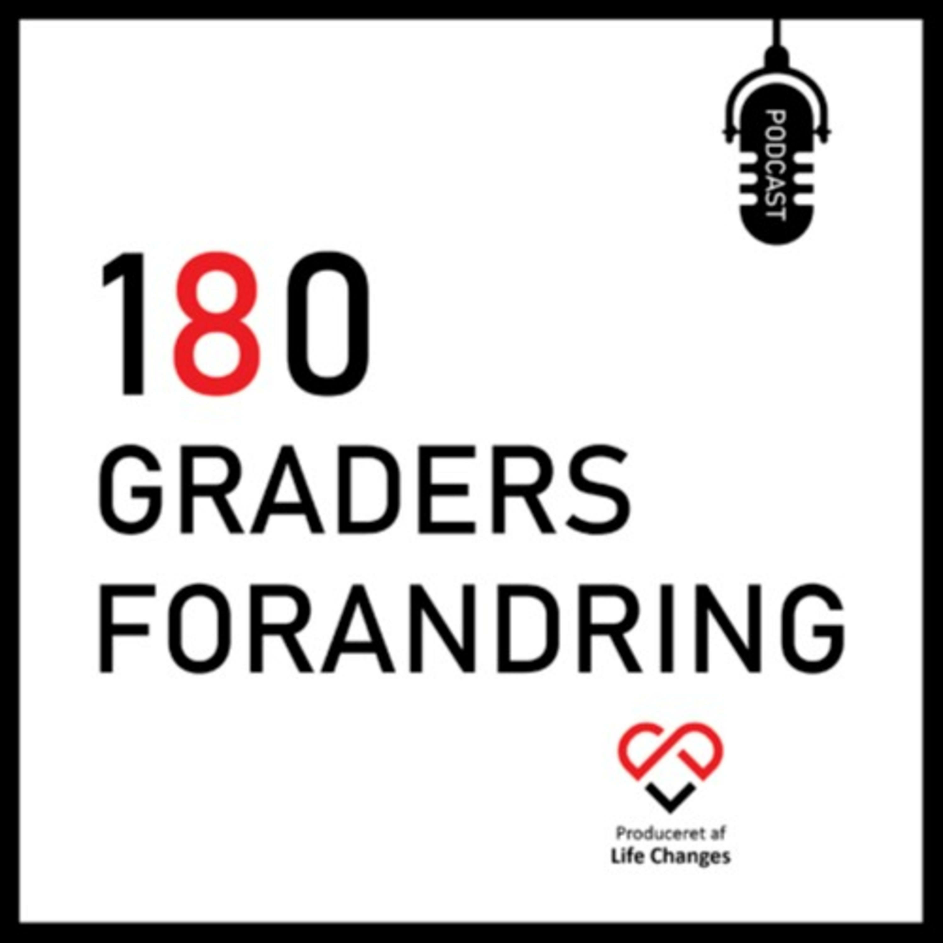 180 GRADERS FORANDRING af Life Changes